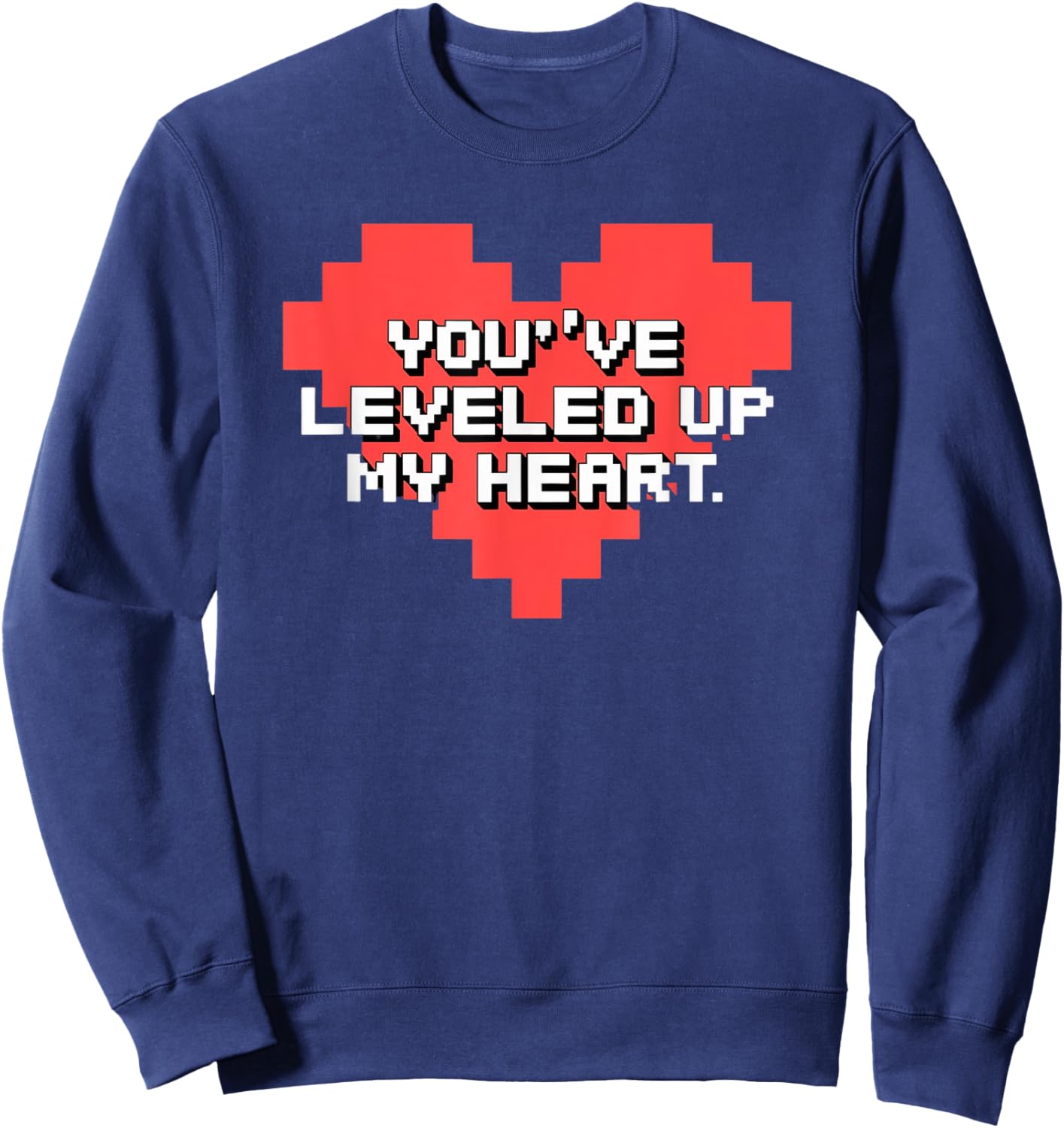 You've Leveled Up My Heart Gamer Love Valentine's Day Retro Sweatshirt - Sweatshirt | Navy