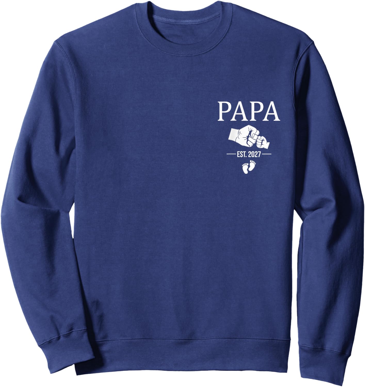 Papa est 2027 Annonce de Grossesse Futur Papa 2027 Sweatshirt - Sweatshirt | Navy