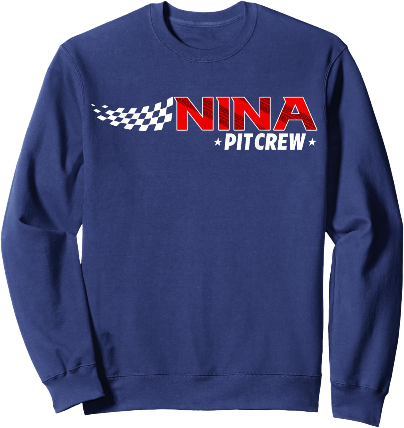 Race Car Birthday Party Racing Family Nina Pit Crew Sweatshirt - Sweatshirt | Navy