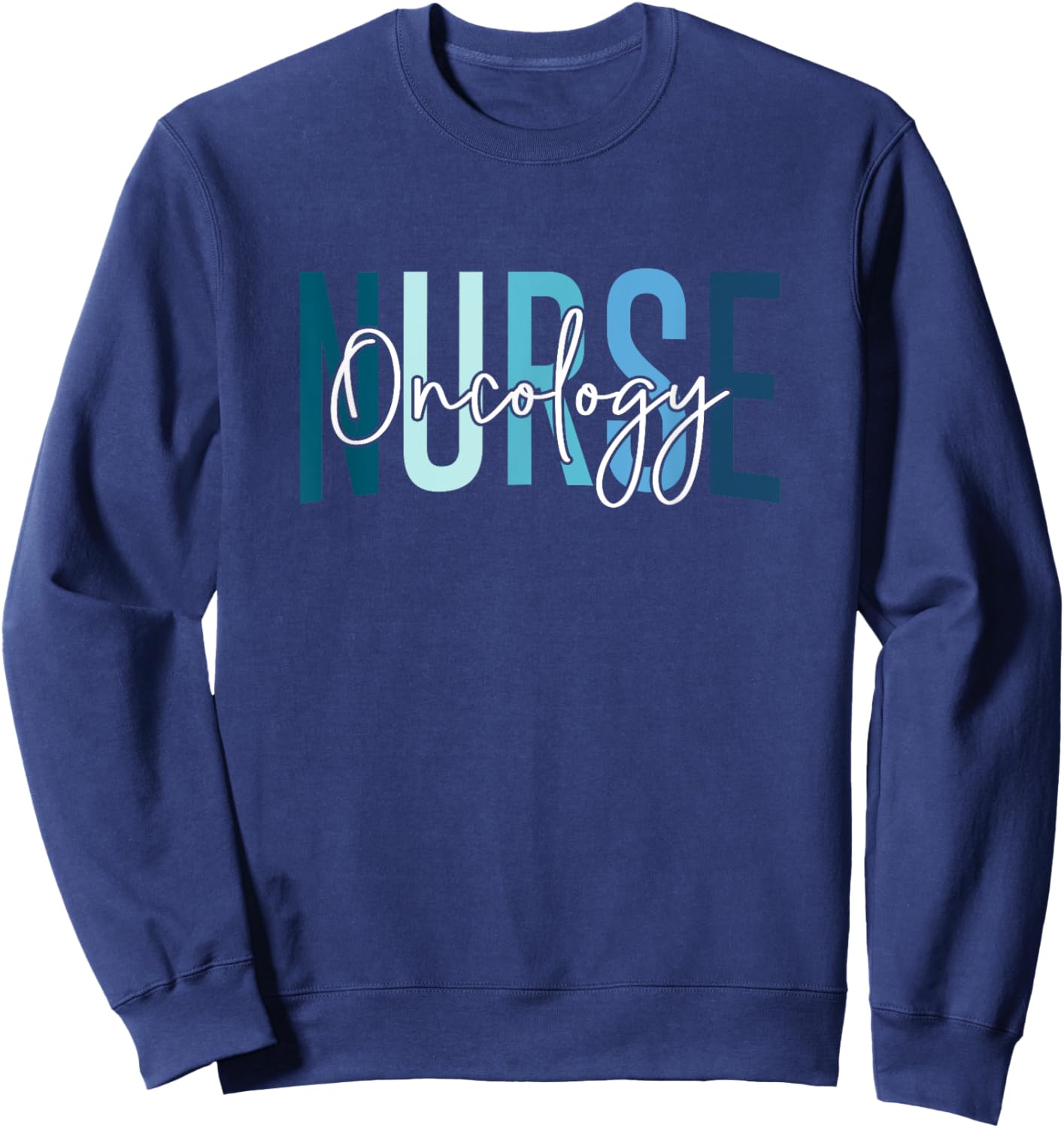 Funny Pediatric Hematology Oncology Nurse PEDS Hem Onc Nurse Sweatshirt - Sweatshirt | Navy
