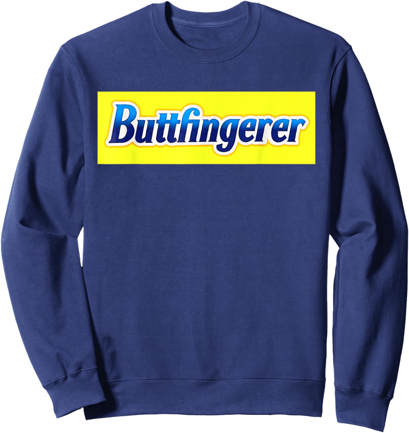 Buttfingerer Hilarious Meme Retro Vintage Sweatshirt - Sweatshirt | Navy