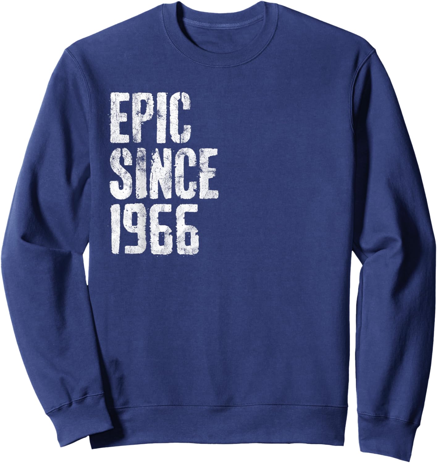 Epic Since 1966 58th Birthday Retro Sweatshirt - Sweatshirt | Navy
