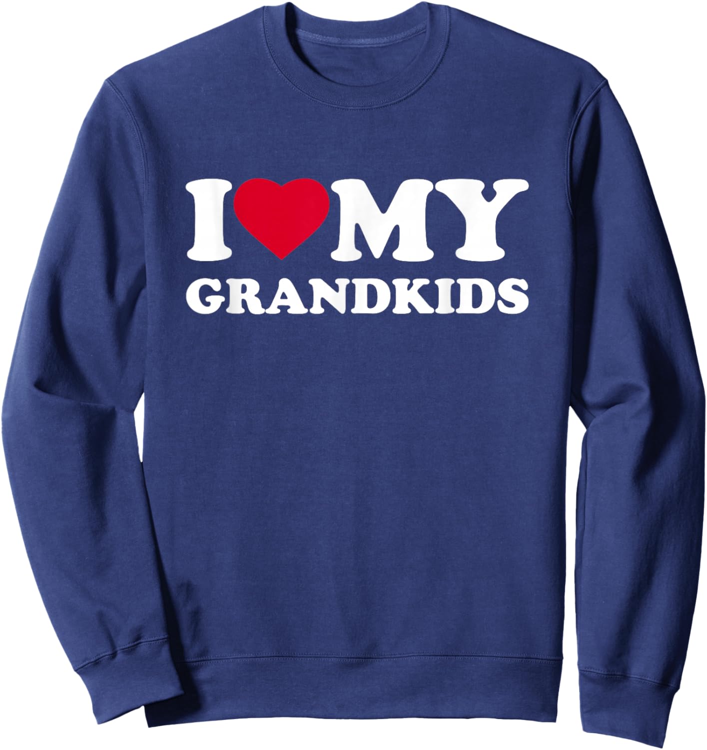I Love My Grandkids Heart Family Funny Grandchildren Sweatshirt - Sweatshirt | Navy