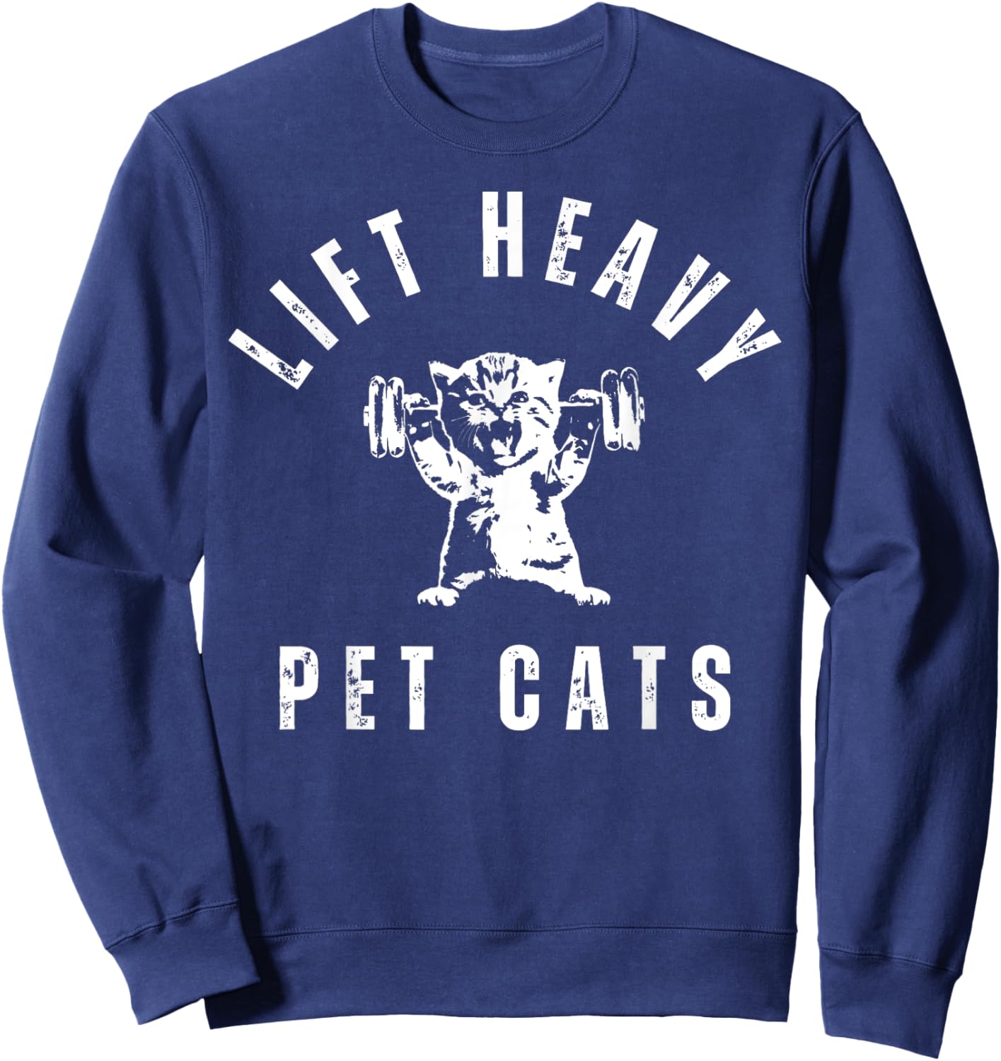 Lift Heavy Pet Cat Gym Weightlifting Workout Fitness Retro Sweatshirt - Sweatshirt | Navy
