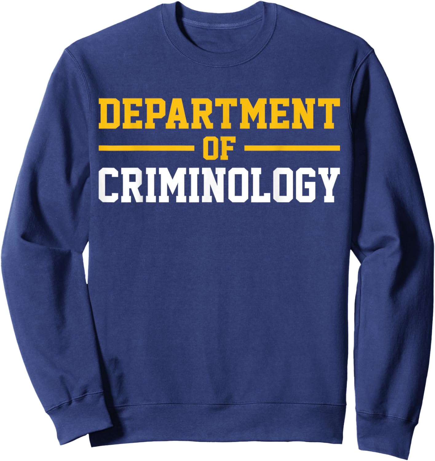 Department of Criminology Sweatshirt - Sweatshirt | Navy