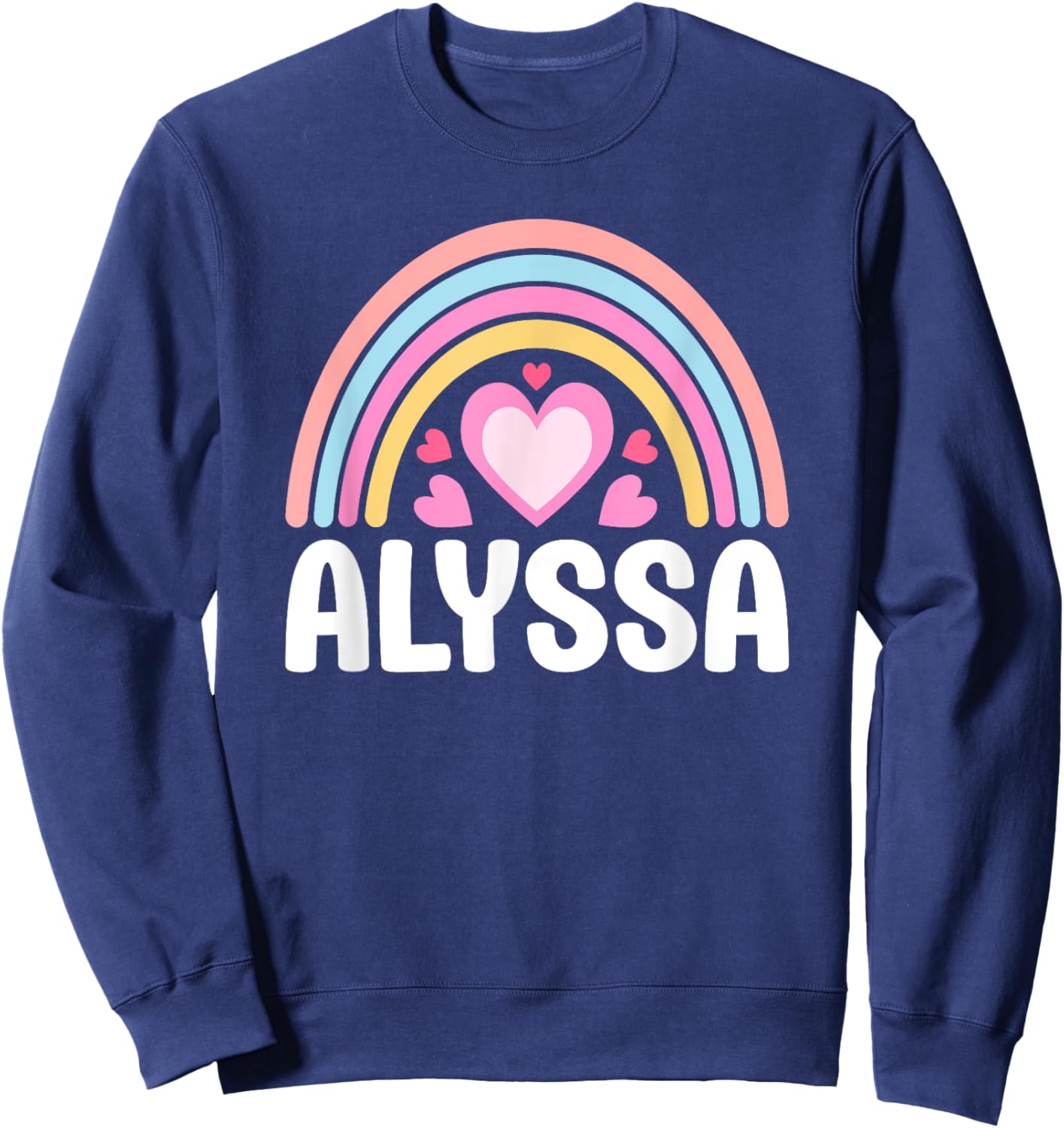 I Love Alyssa Cute Alyssa Lover Sweatshirt - Sweatshirt | Navy