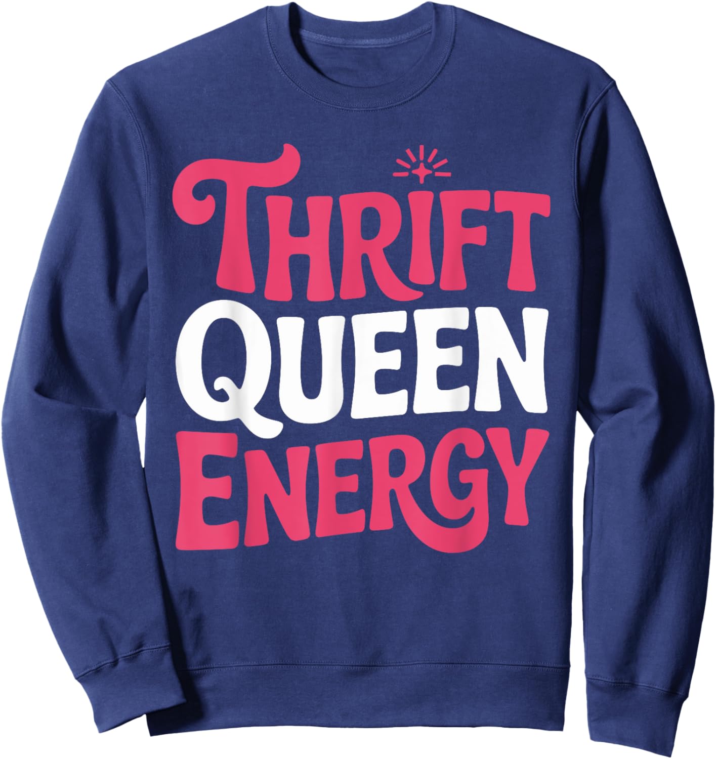 Thrifted Fashion Secondhand Style Depop Seller Gift Sweatshirt - Sweatshirt | Navy
