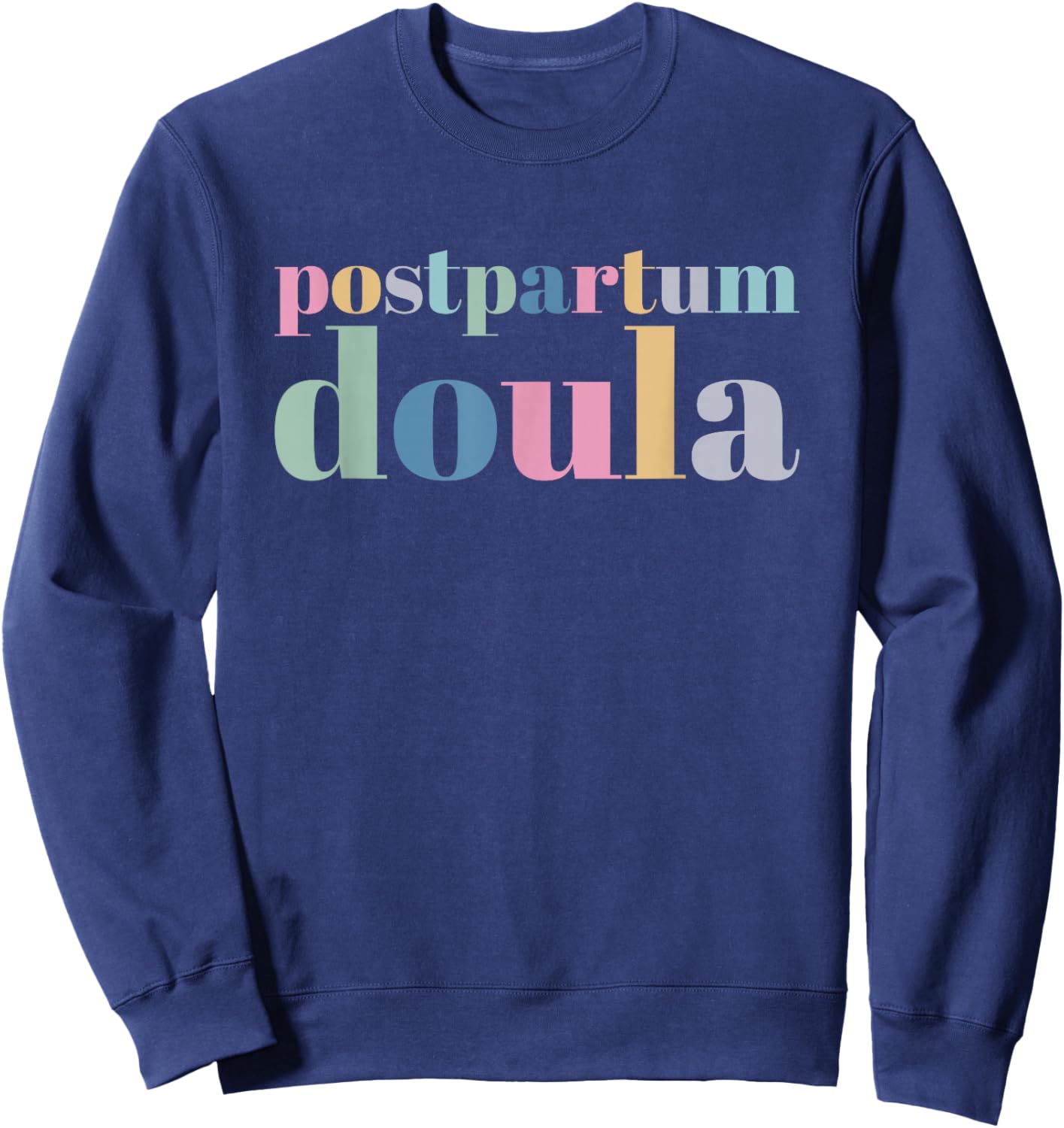 Postpartum Doula Sweatshirt - Sweatshirt | Navy