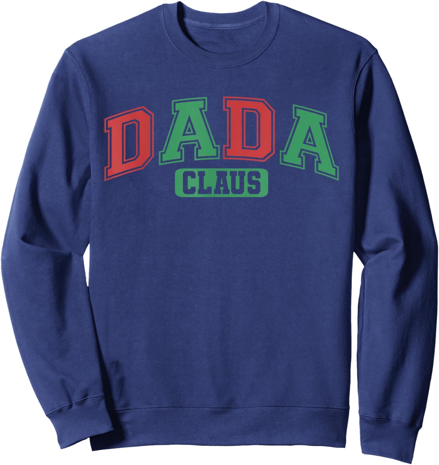Dada Claus Xmas Santa Hat Matching Family Christmas Pajamas Sweatshirt - Sweatshirt | Navy