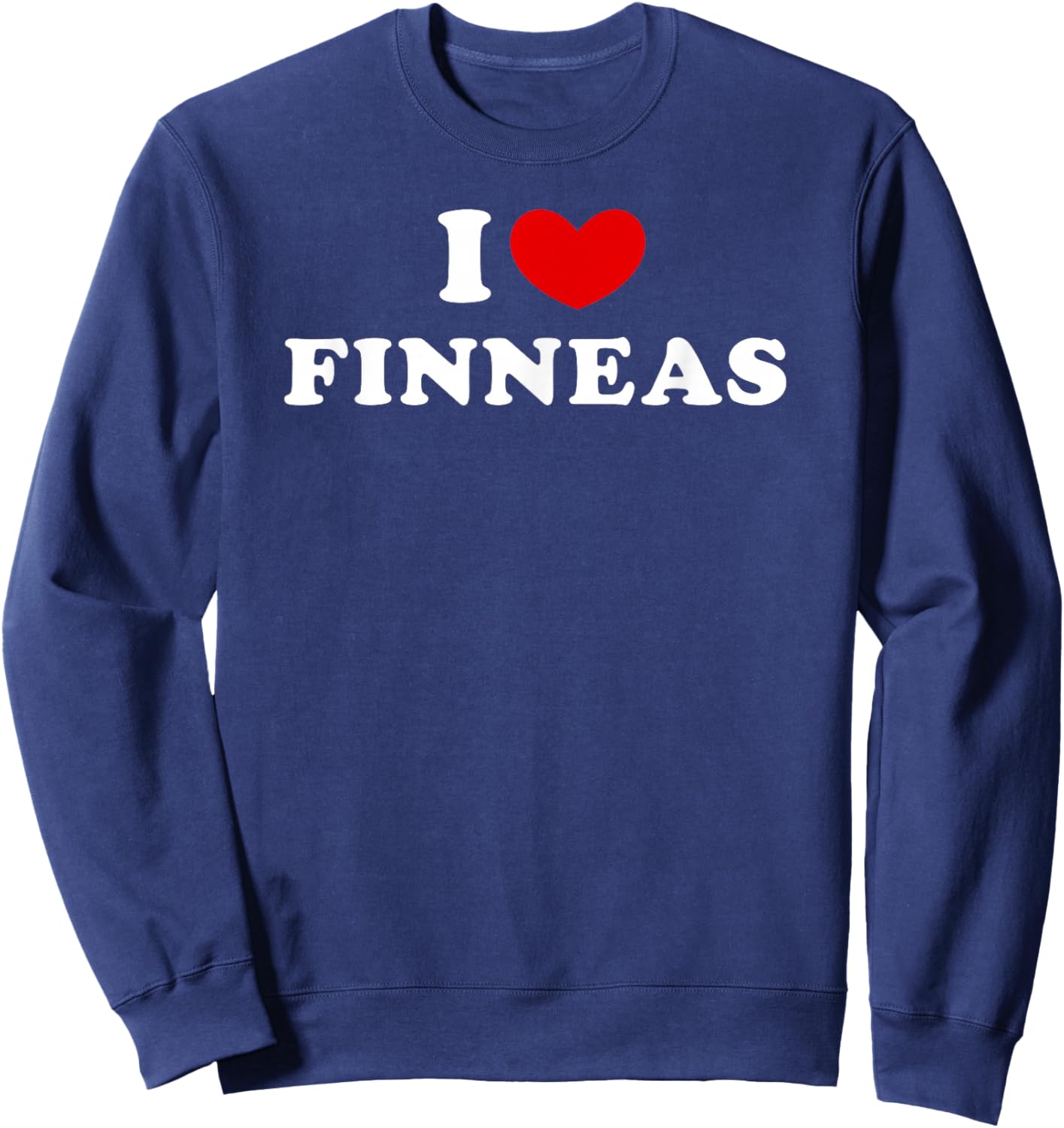 I Love Finneas, I Love Finneas Sweatshirt - Sweatshirt | Navy