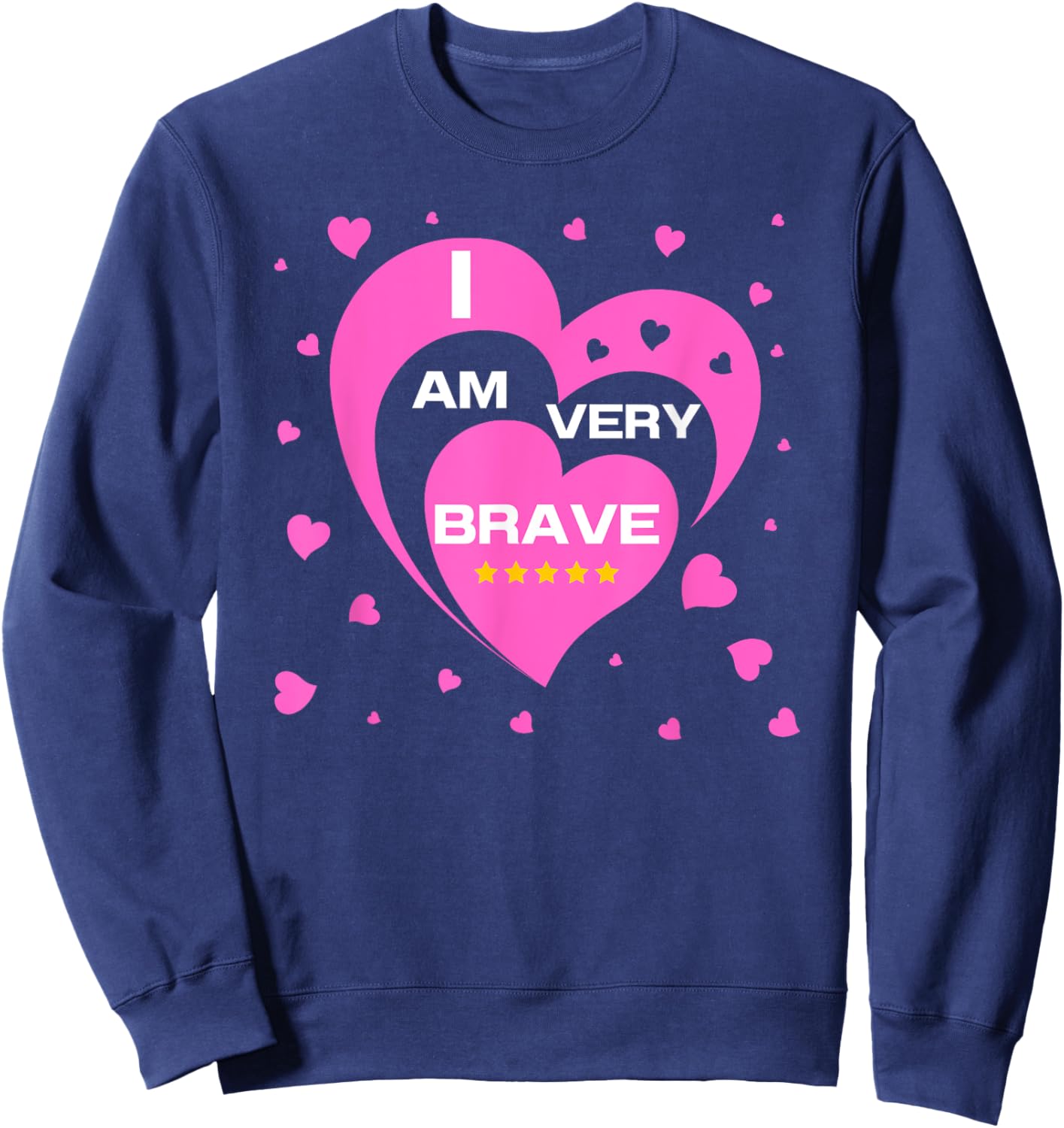 Brave I Am Brave Sweatshirt - Sweatshirt | Navy