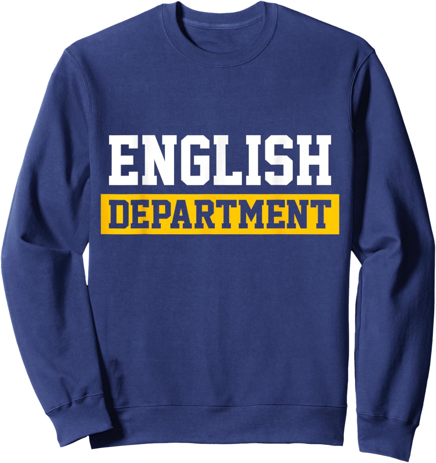 Boys Girls Teachers Students English Department Sweatshirt - Sweatshirt | Navy