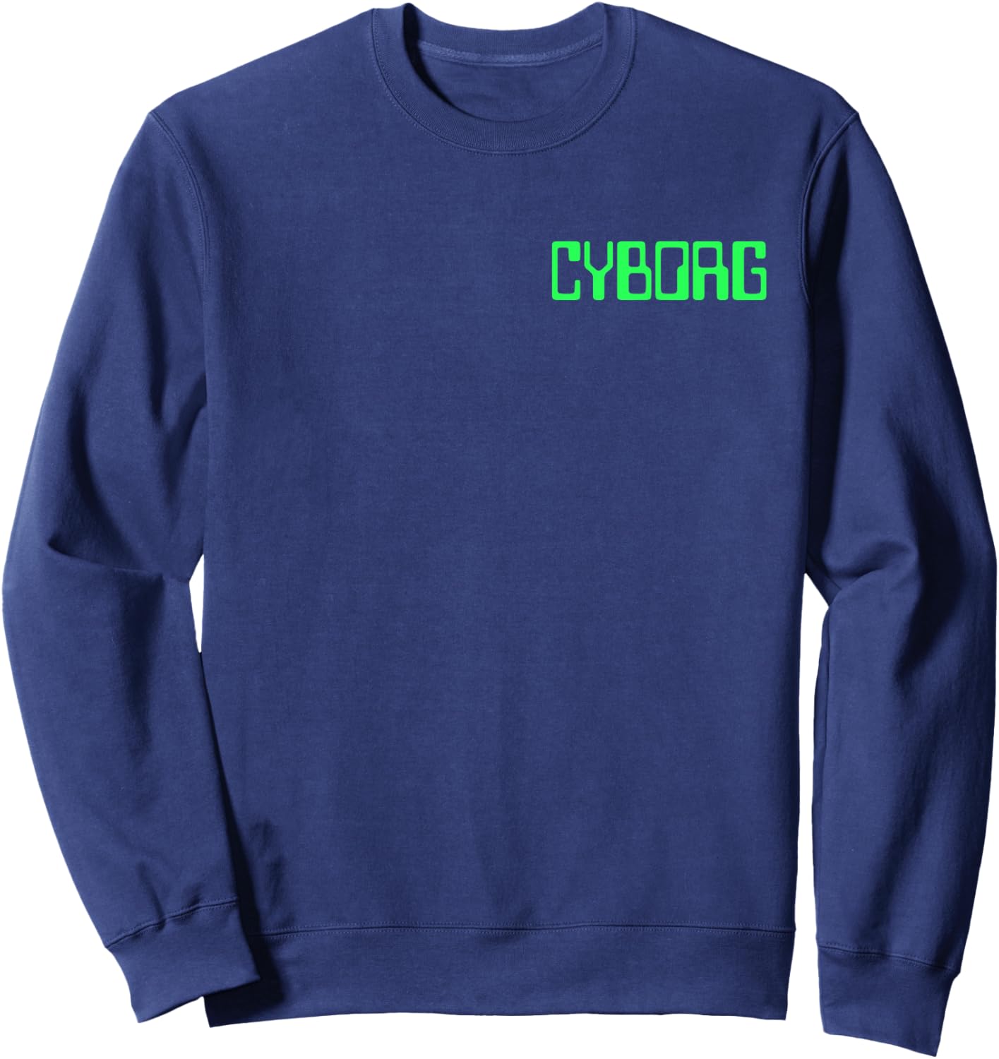 Cyborg Tu So as Were I Were a Cyborg Kostüm, Ein Mensch, Eine Maschine Sweatshirt - Sweatshirt | Navy