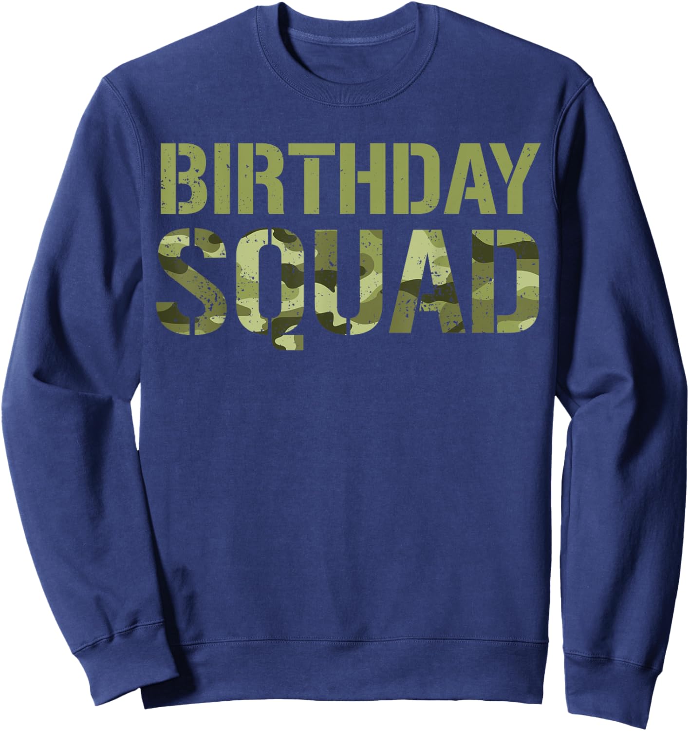 Camo Birthday Squad Boys Birthday Family Birthday Squad Sweatshirt - Sweatshirt | Navy