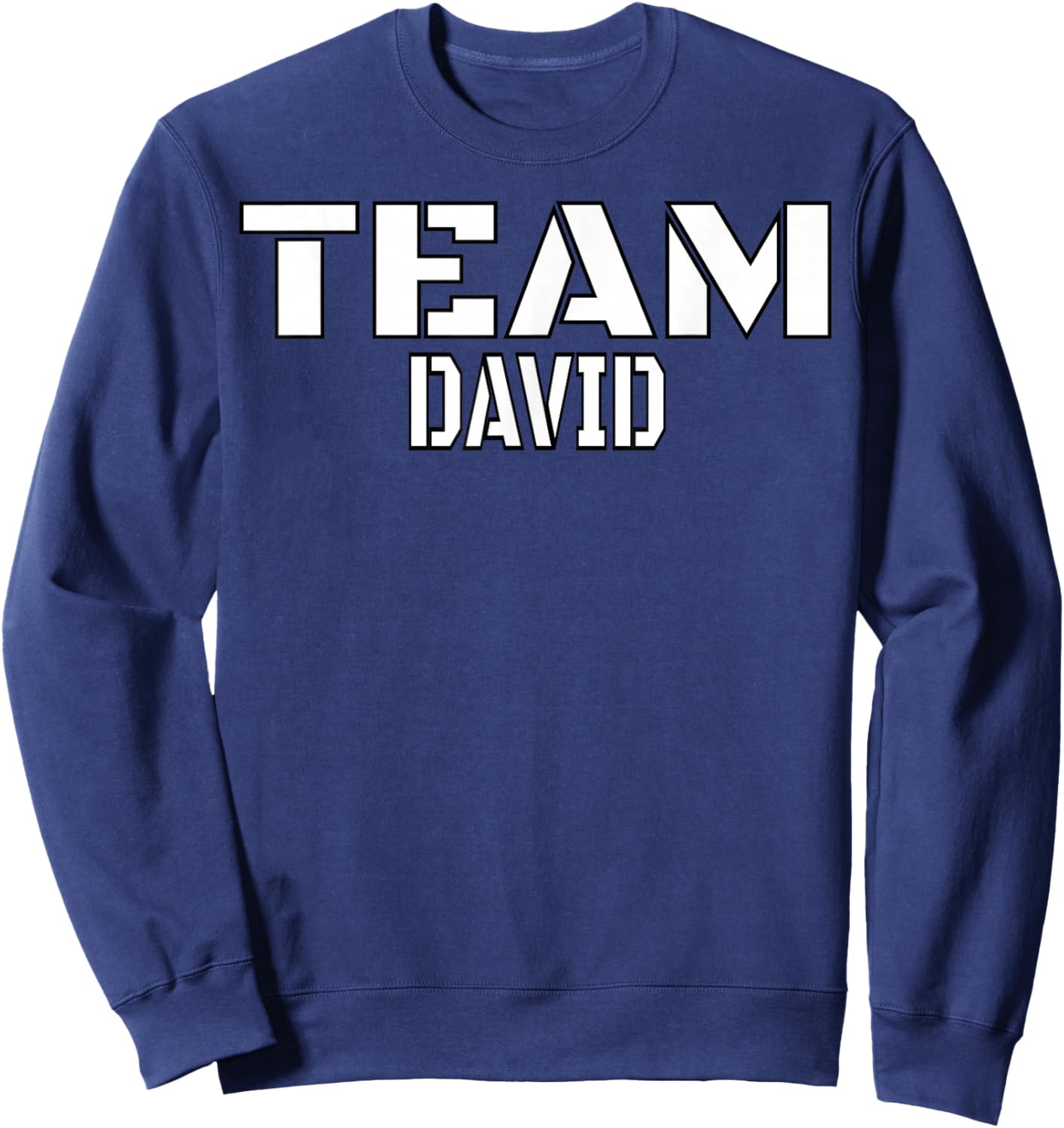 Team David Unique Personalized Matching Family Sweatshirt - Sweatshirt | Navy