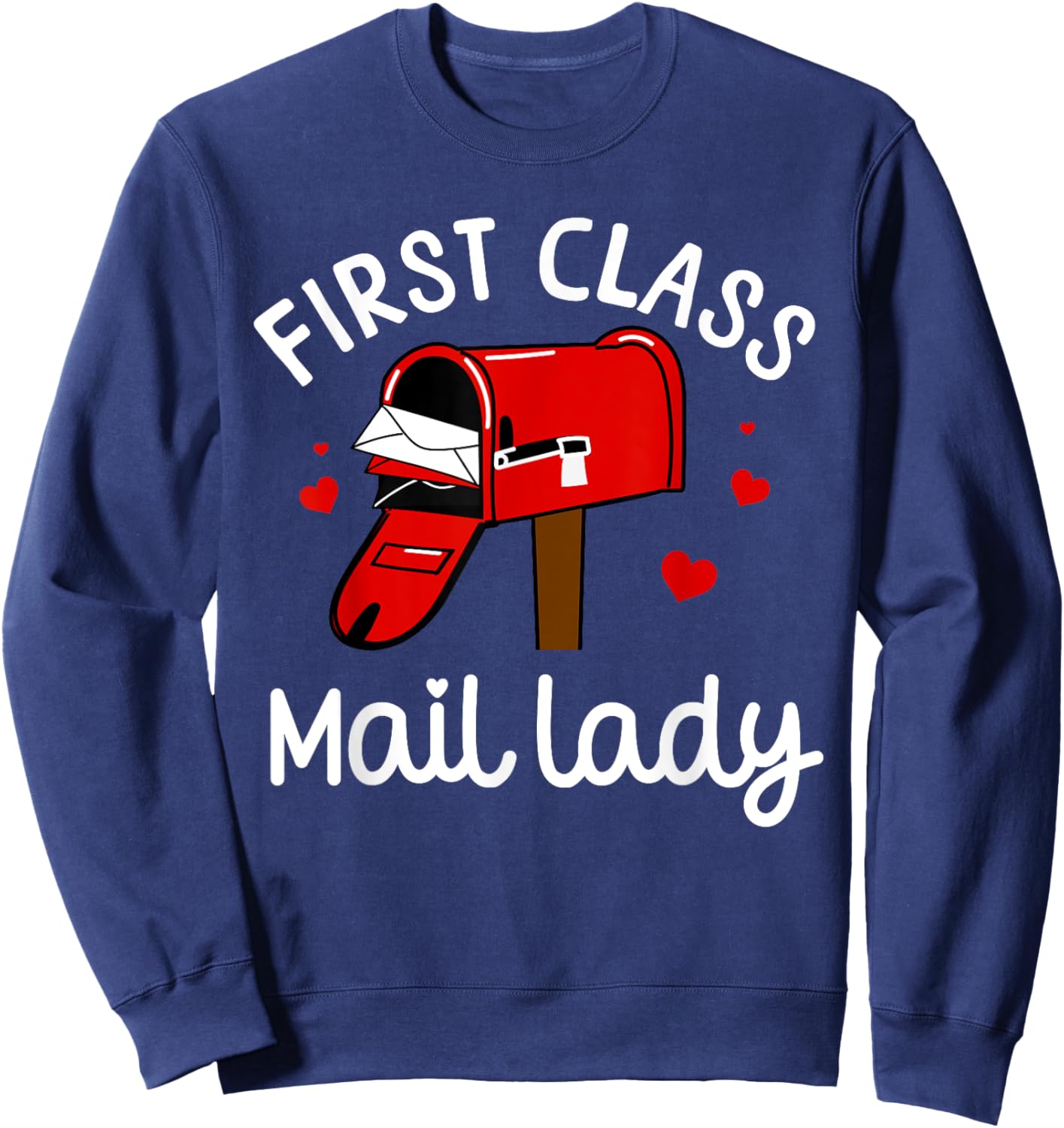 Mail Lady Design Female Mail Carrier Postal Worker Sweatshirt - Sweatshirt | Navy