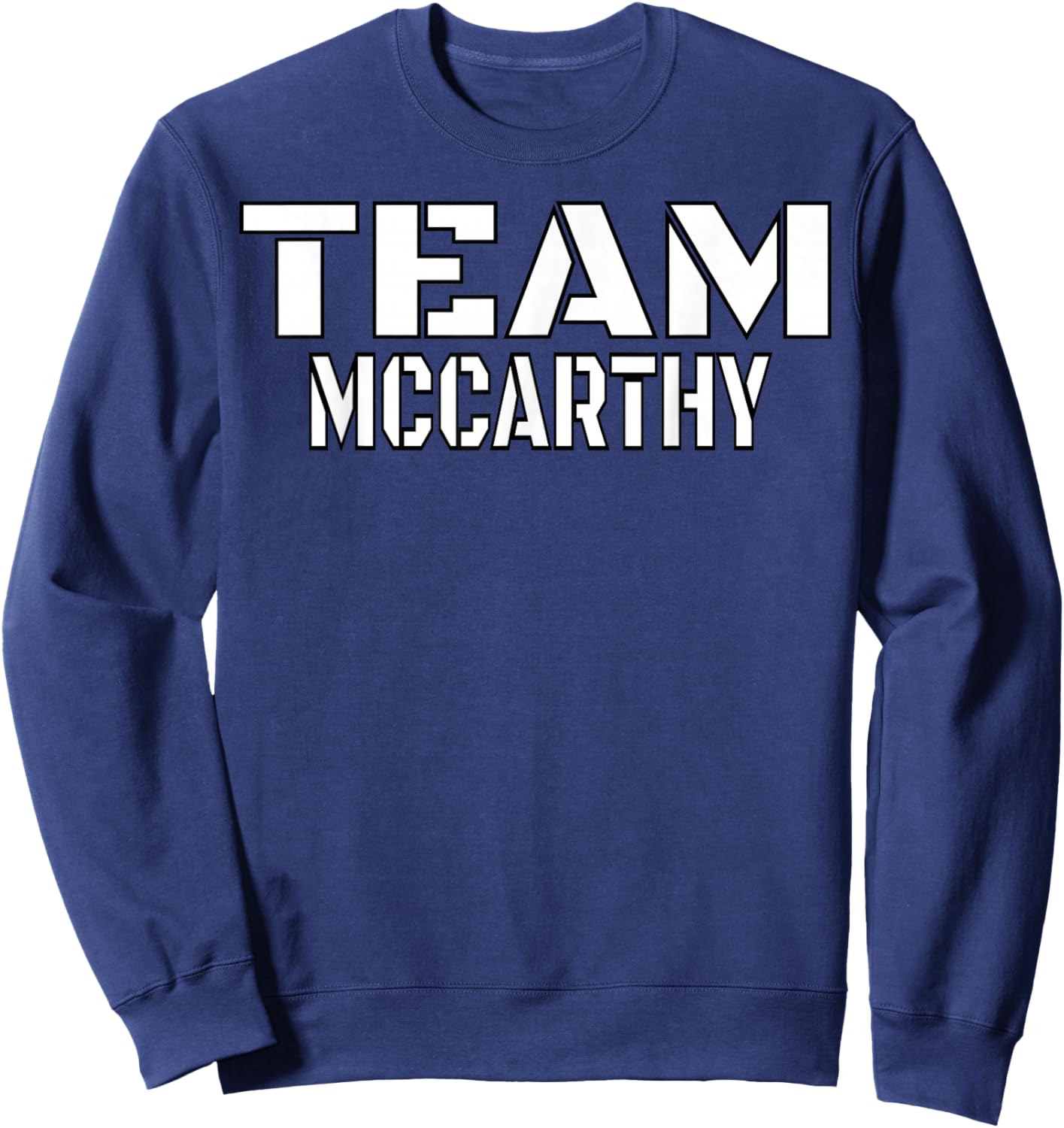 Team McCarthy Unique Personalized Matching Family Sweatshirt - Sweatshirt | Navy