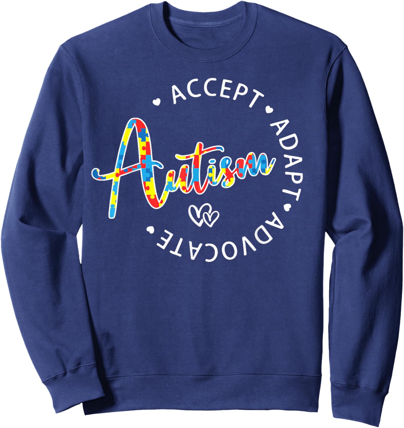 Autism Awareness Accept Adapt Advocate Autistic Month Puzzle Sweatshirt - Sweatshirt | Navy
