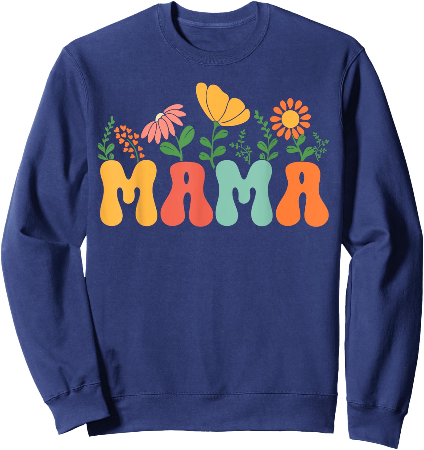 Floral Mama Shirt Mothers Day Gardener Mama Flowers Cute Sweatshirt - Sweatshirt | Navy