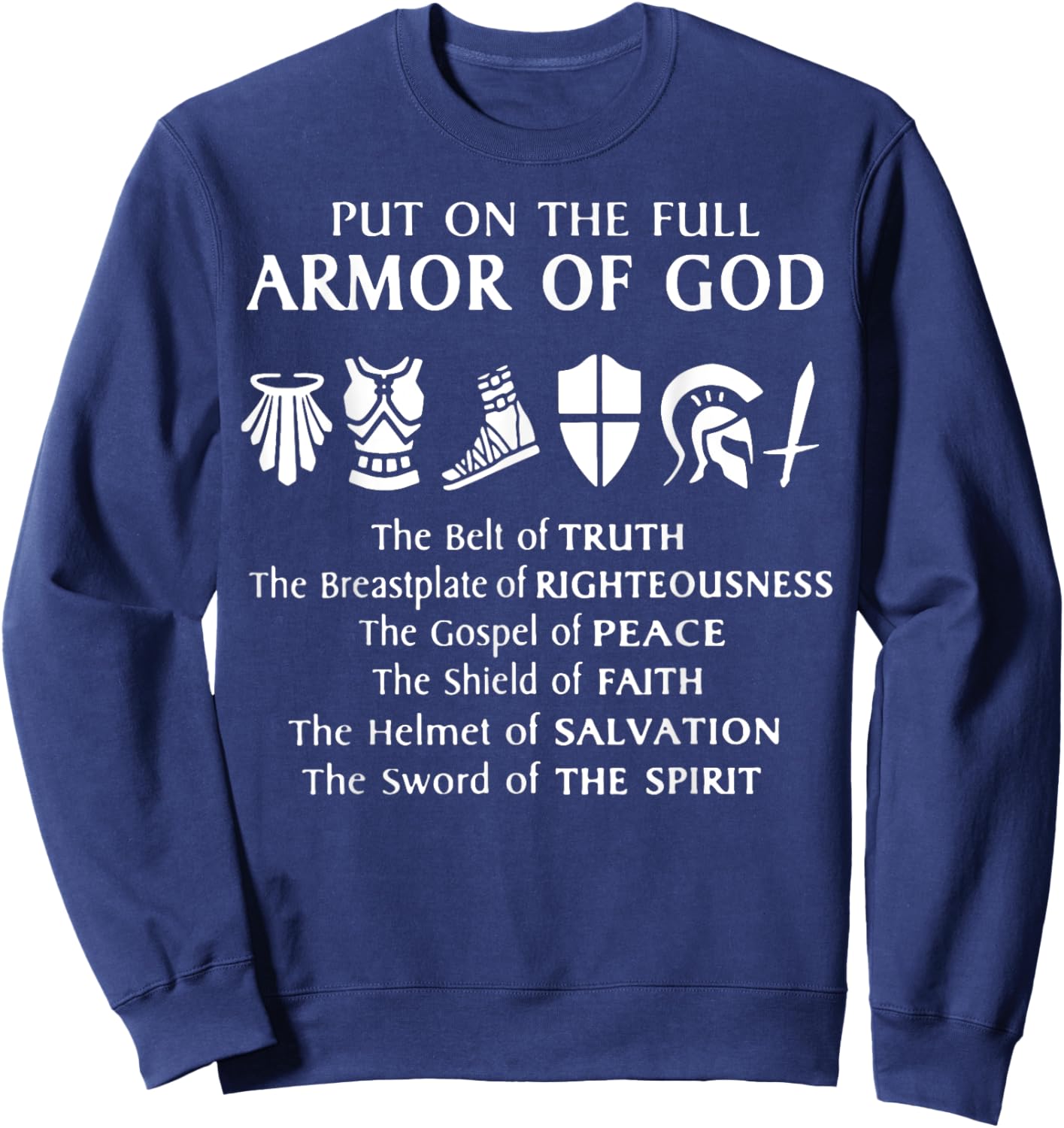 Put On The Full Armor Of God Sweatshirt - Sweatshirt | Navy