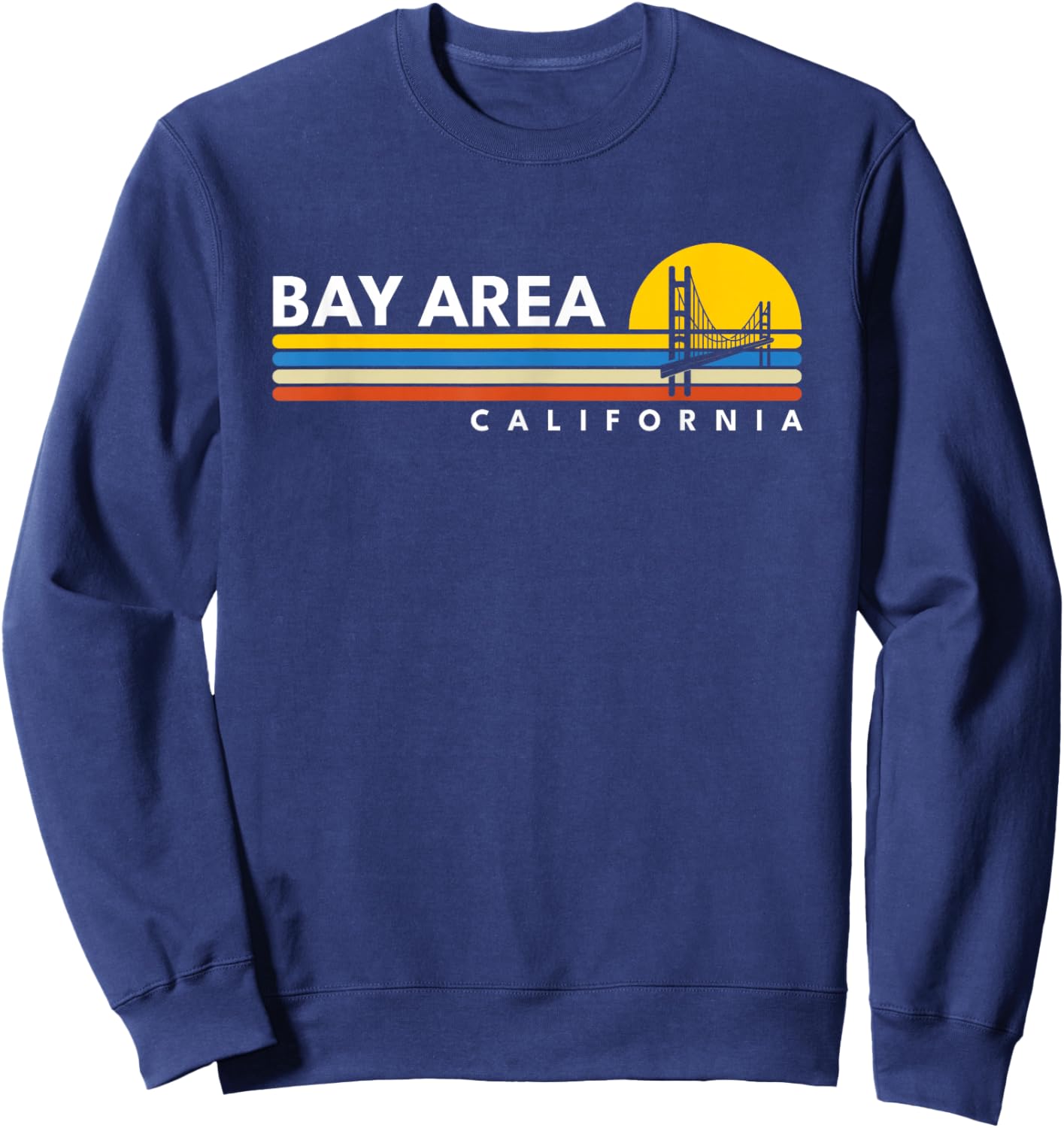 Bay Area California CA Vintage Retro Souvenirs Sweatshirt - Sweatshirt | Navy