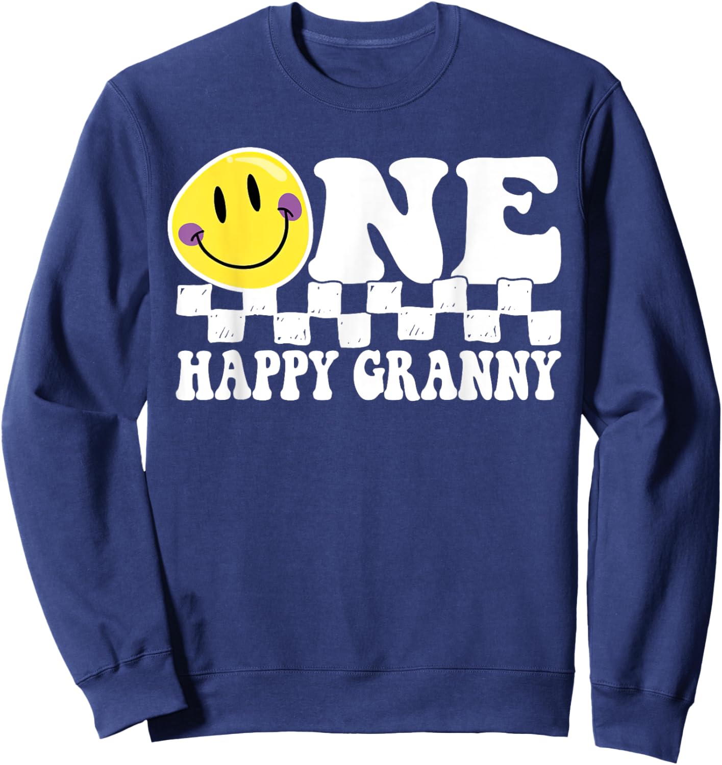 One Happy Dude Granny 1st Birthday Family Matching Sweatshirt - Sweatshirt | Navy