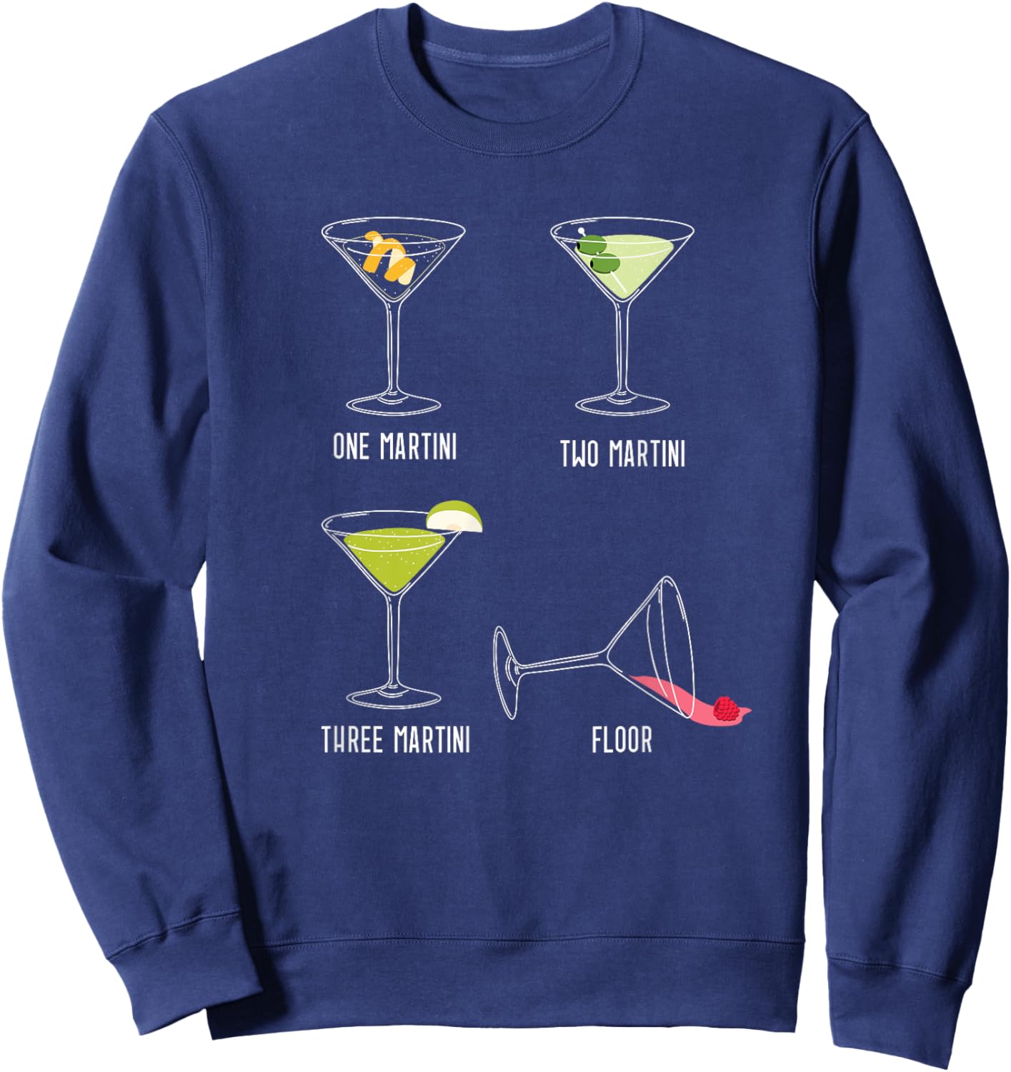 Funny Martini Drinker One Two Three Martini Floor Sweatshirt - Sweatshirt | Navy