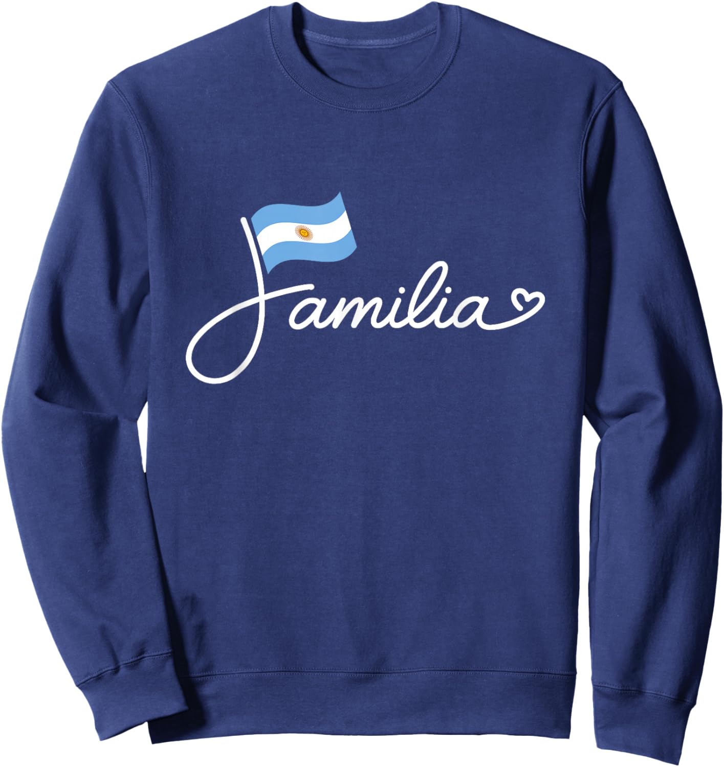 Argentina Familia Argentinian Flag Family Heritage Word Art Sweatshirt - Sweatshirt | Navy