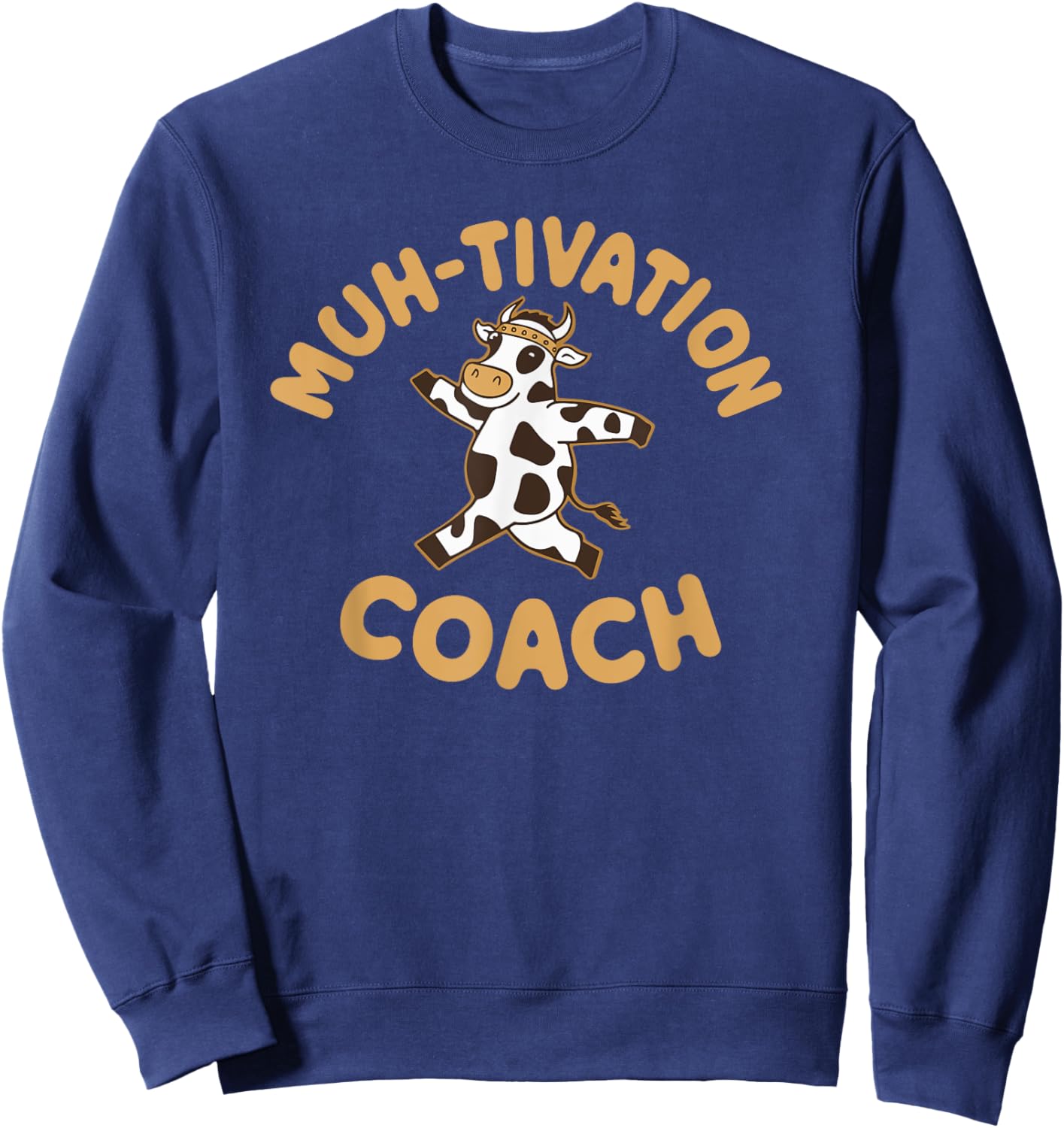 Motivationscoach Kuh Lustig Fitness Motivation Trainer Sweatshirt - Sweatshirt | Navy