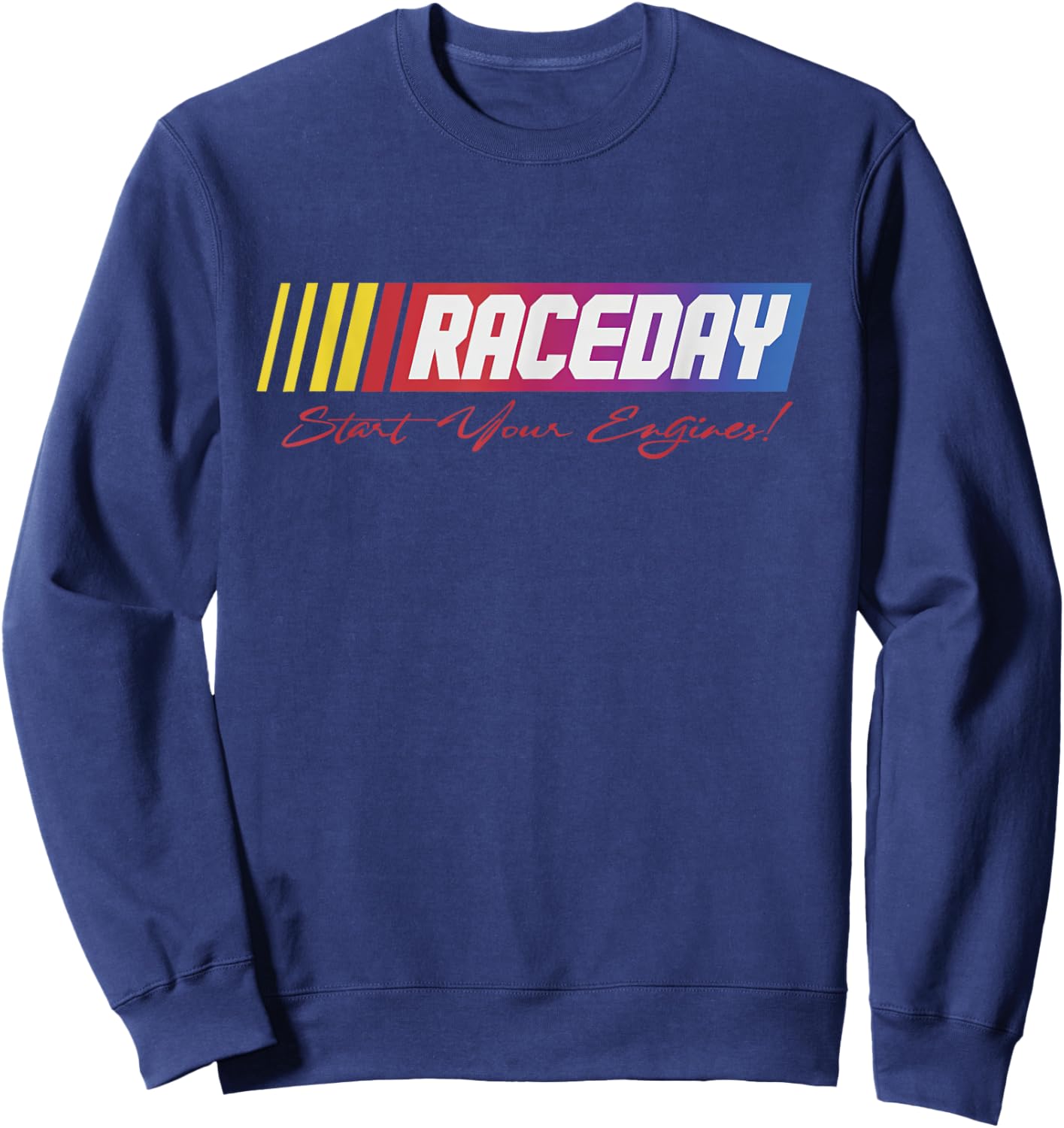 Raceday Start your Engines | If You Ain't First You're Last Sweatshirt - Sweatshirt | Navy