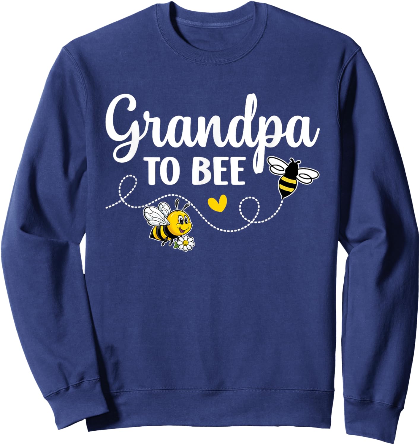 Grandpa To Bee Gender Reveal Pregnancy Announcement Grandpa Sweatshirt - Sweatshirt | Navy