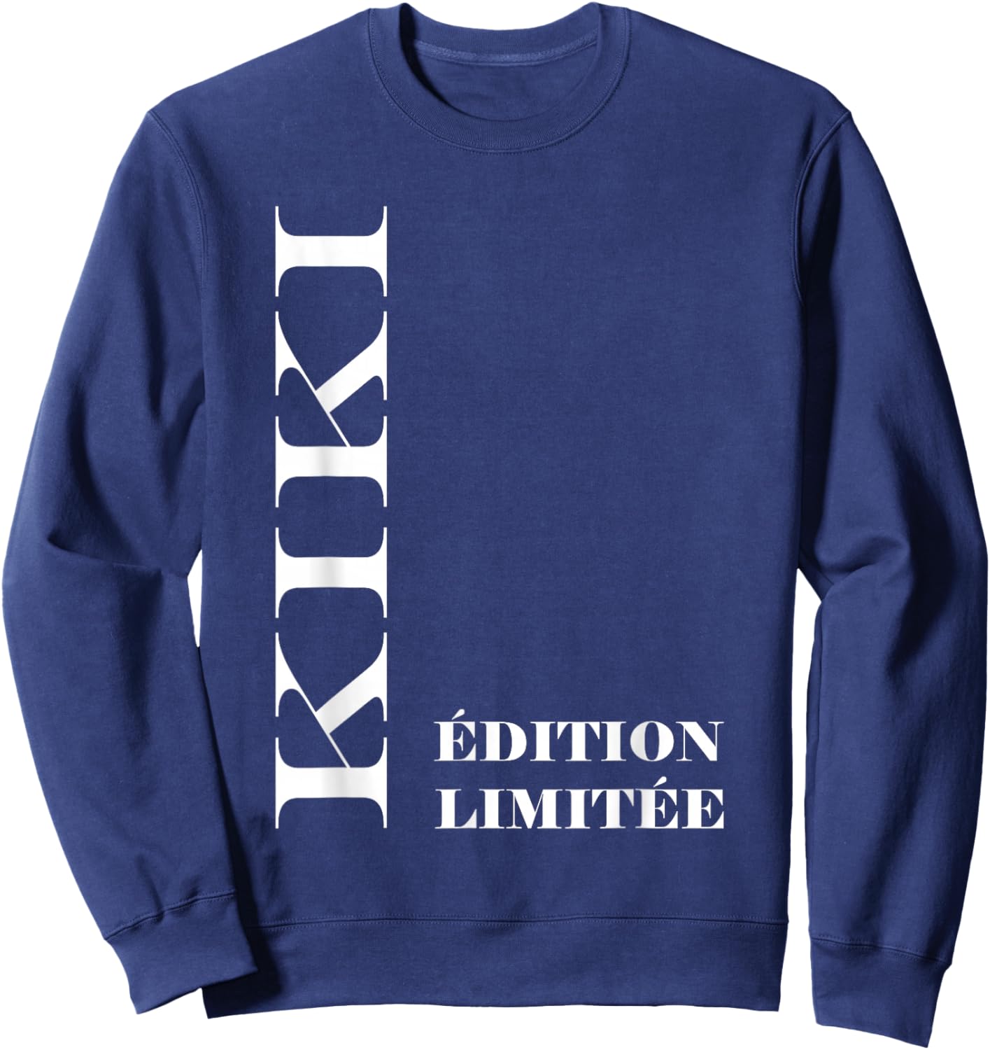 Quote Man Kiki Funny Funny Name Funny Kiki Sweatshirt - Sweatshirt | Navy