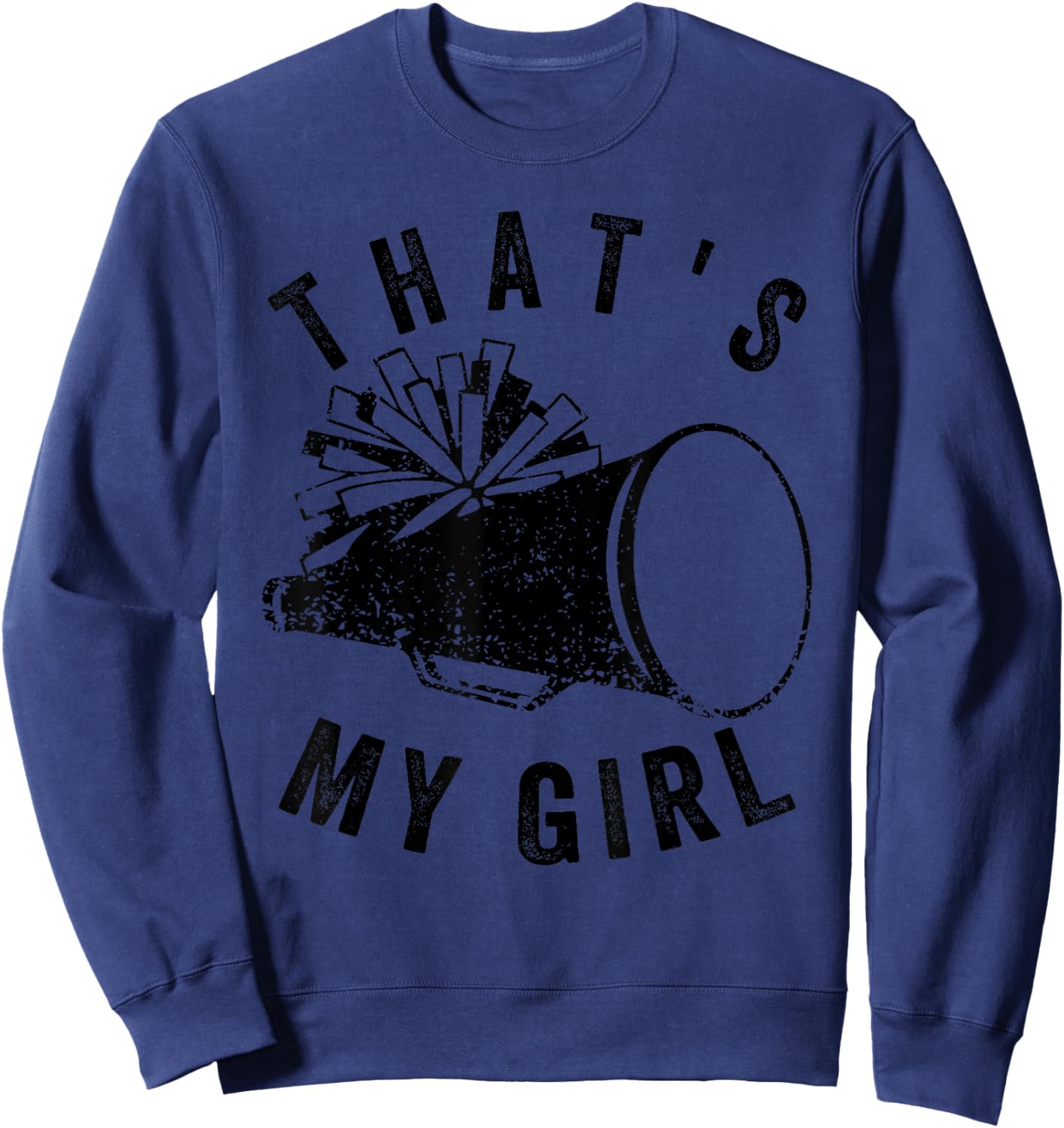 Retro That's My Girl Cheer Mom Cheer Leading Girl Game Day Sweatshirt - Sweatshirt | Navy