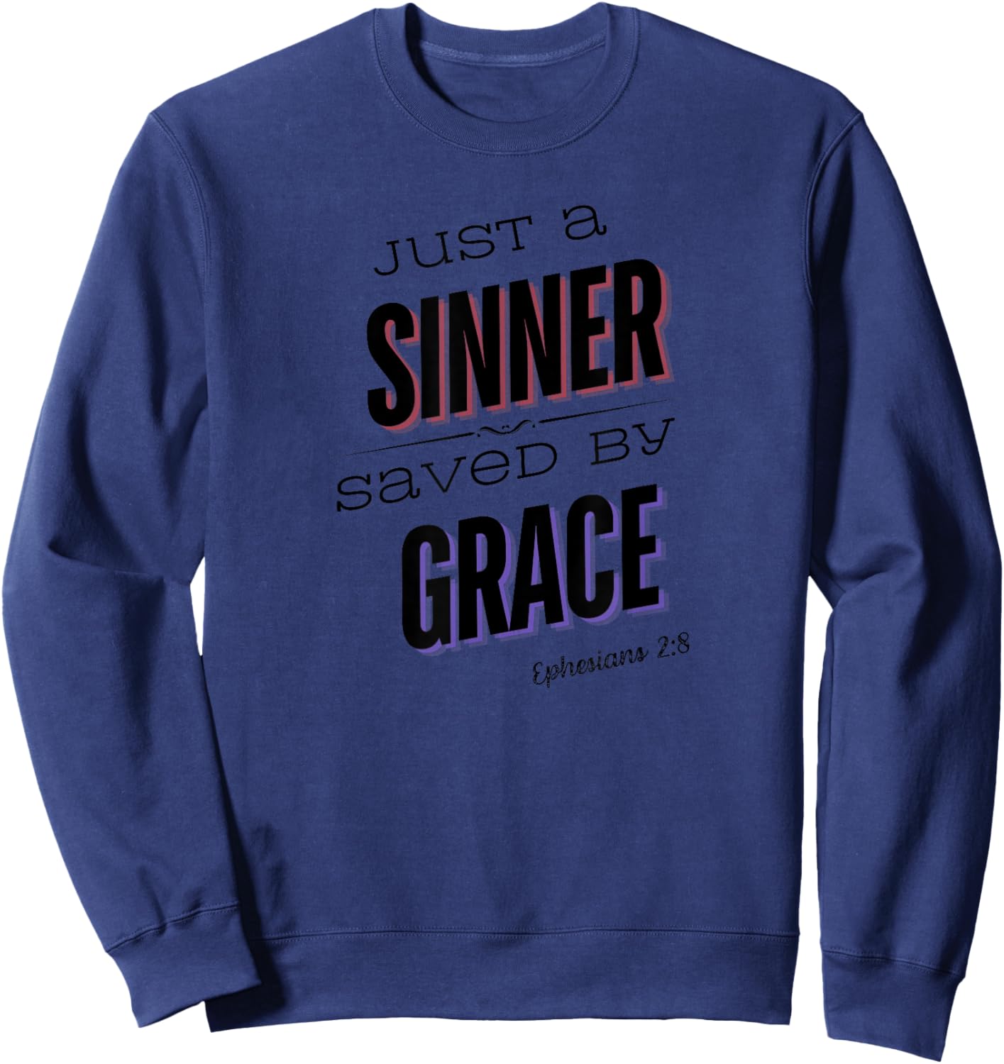 Sinner Saved by Grace Sweatshirt - Sweatshirt | Navy