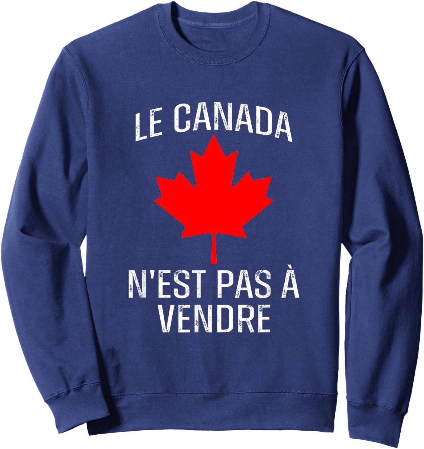 Canada N'est Pas à Vendre Never 51 Proud Canadian Quebec Sweatshirt - Sweatshirt | Navy