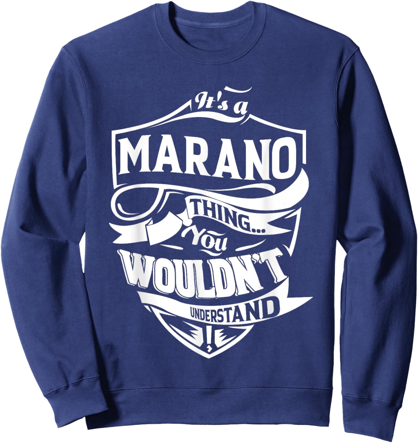 It is a MARANO Thing Gifts Sweatshirt - Sweatshirt | Navy