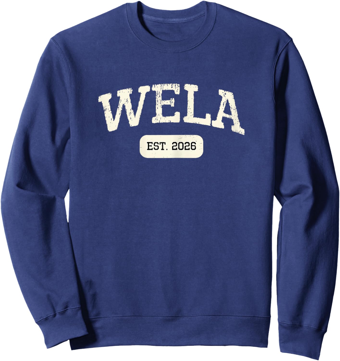 New Wela Est 2026 1st First Time Pregnancy Announcement Sweatshirt - Sweatshirt | Navy
