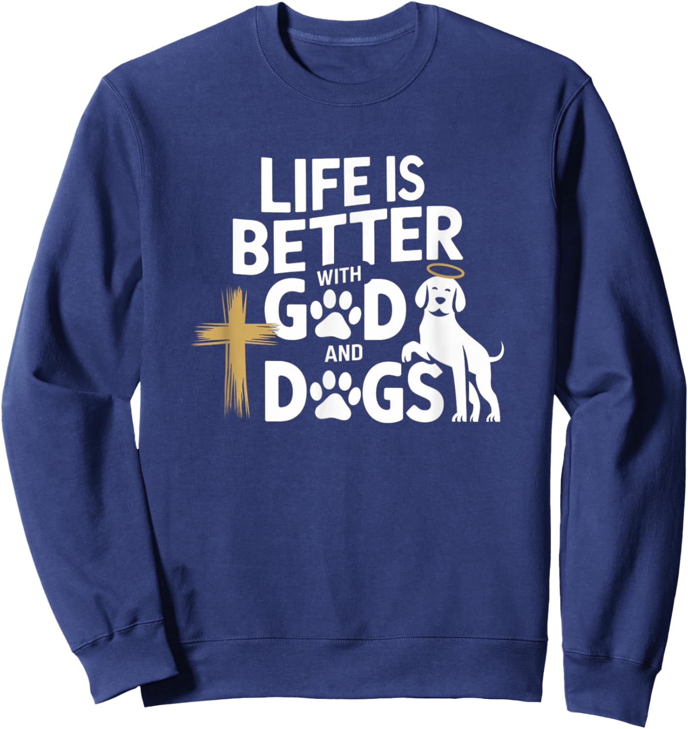 Adults Dog Lovers Spiritual/Religious Classic Fit Black Sweatshirt - Sweatshirt | Navy