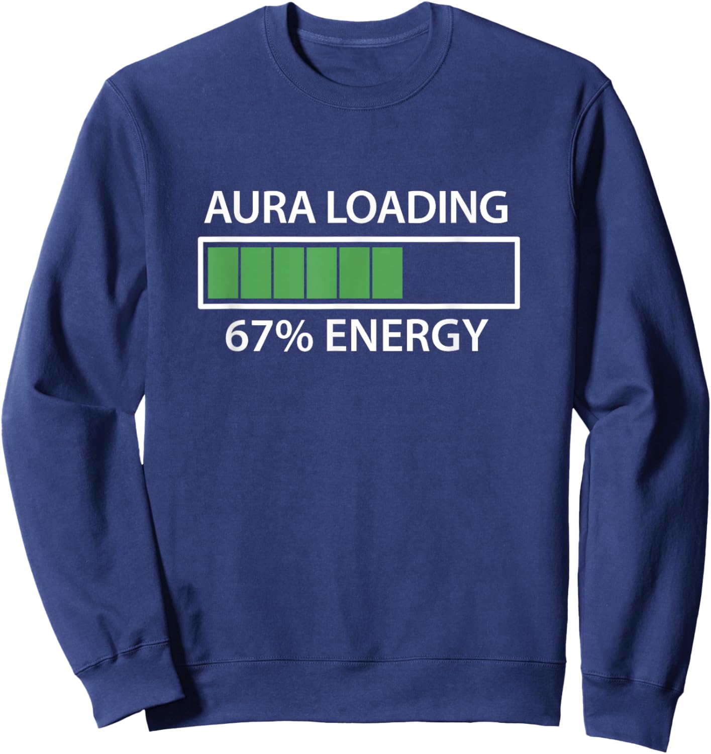 67 Meme Gen Alpha Aura Loading Sweatshirt - Sweatshirt | Navy