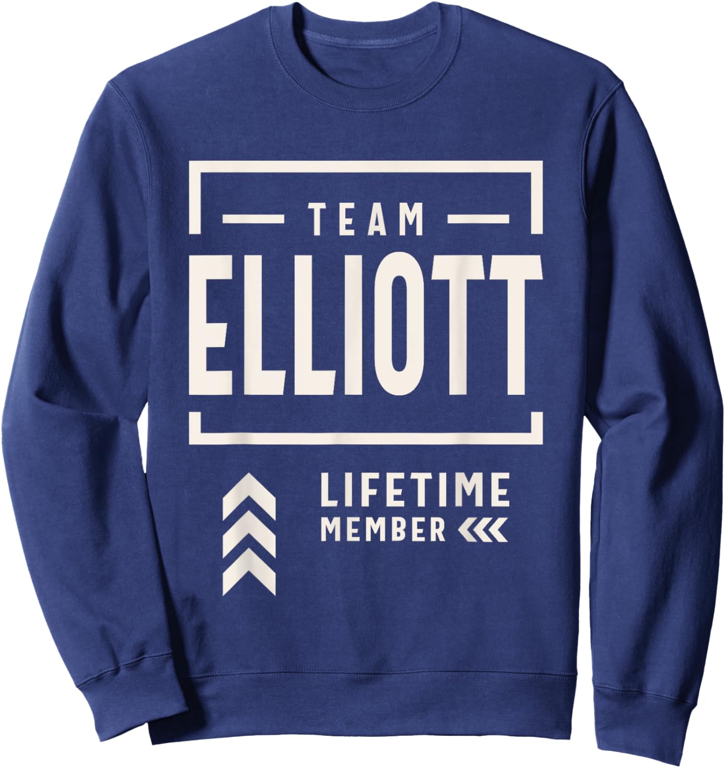 Team Elliott Lifetime Member Funny Name Elliott Sweatshirt - Sweatshirt | Navy