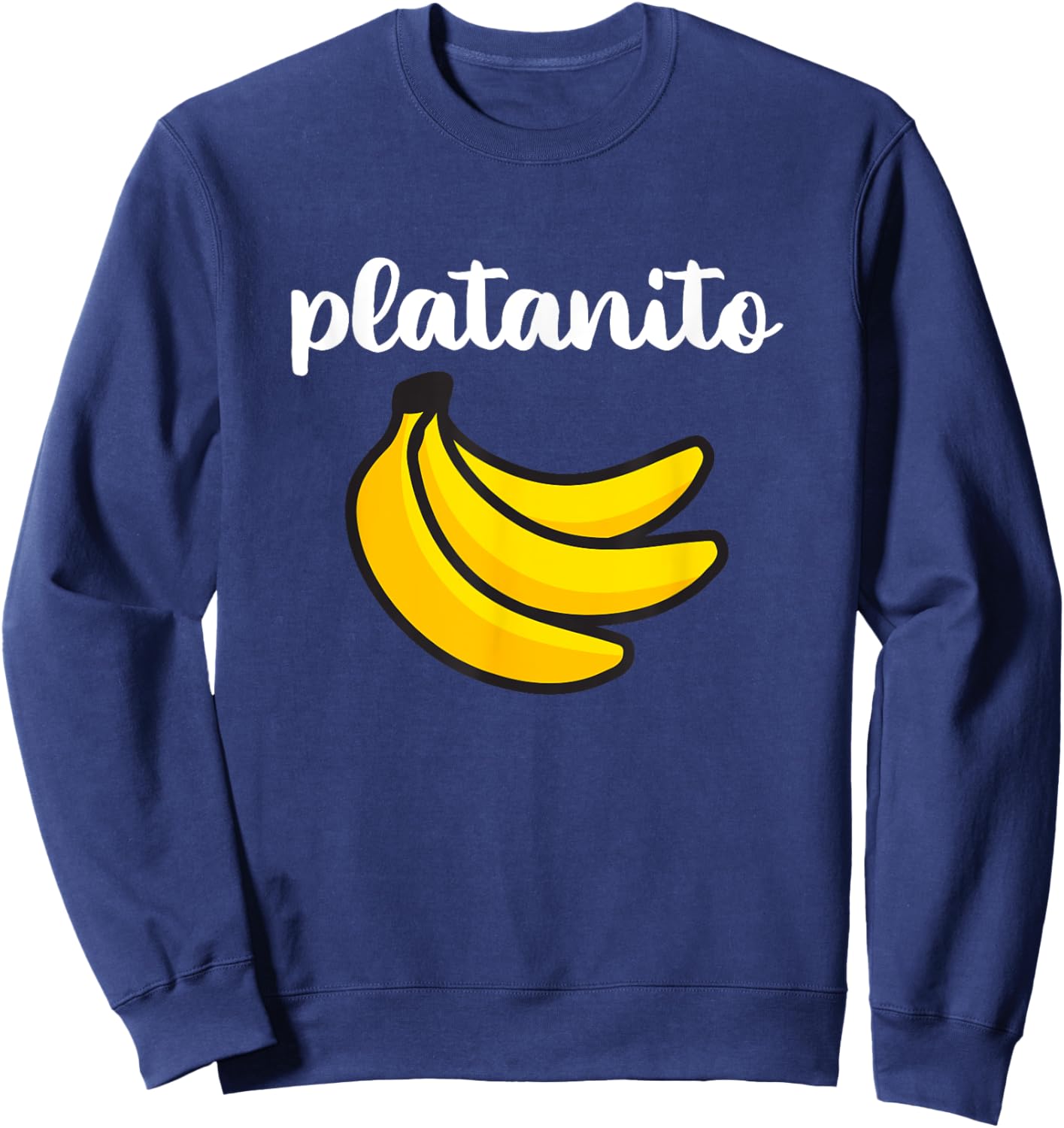 Platanito Cute Funny Spanish Word Toddler Boys Girls Sweatshirt - Sweatshirt | Navy