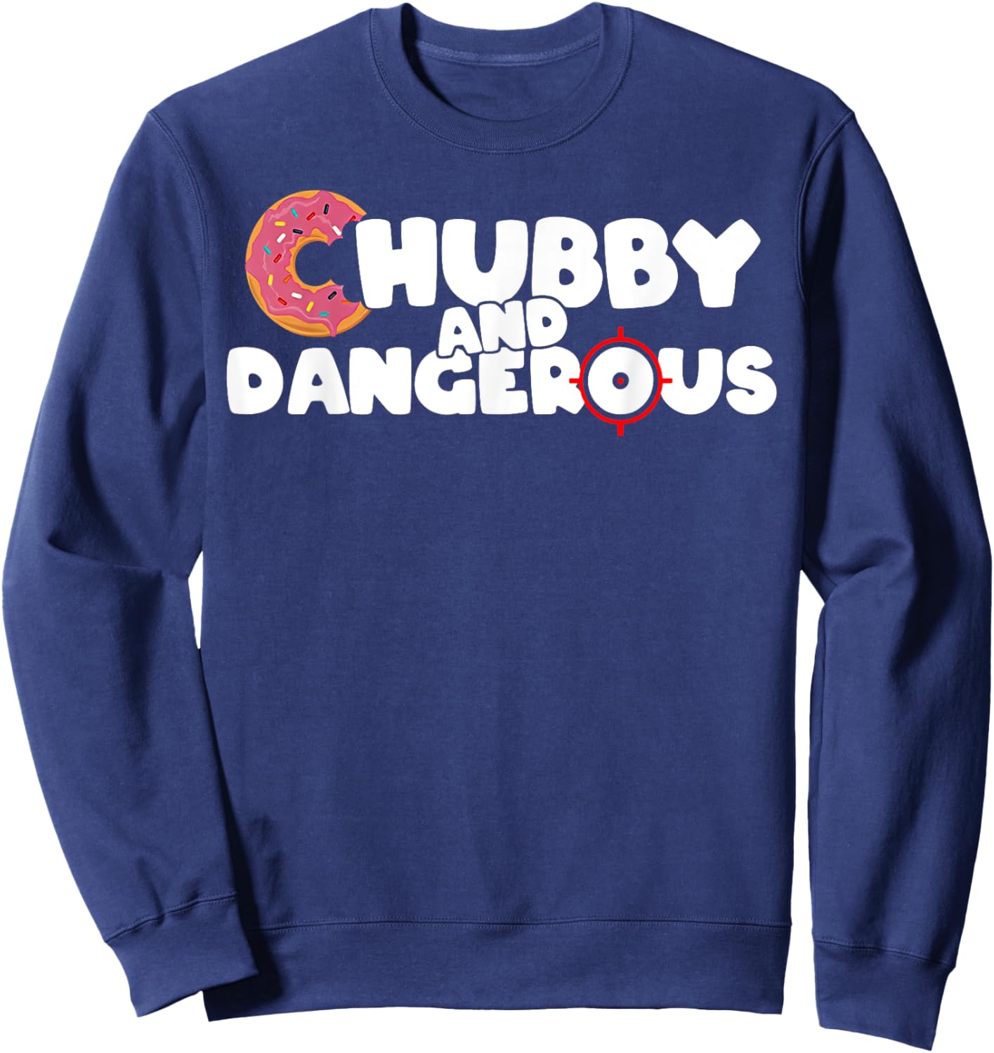 Funny Chubby And Dangerous Sweatshirt - Sweatshirt | Navy