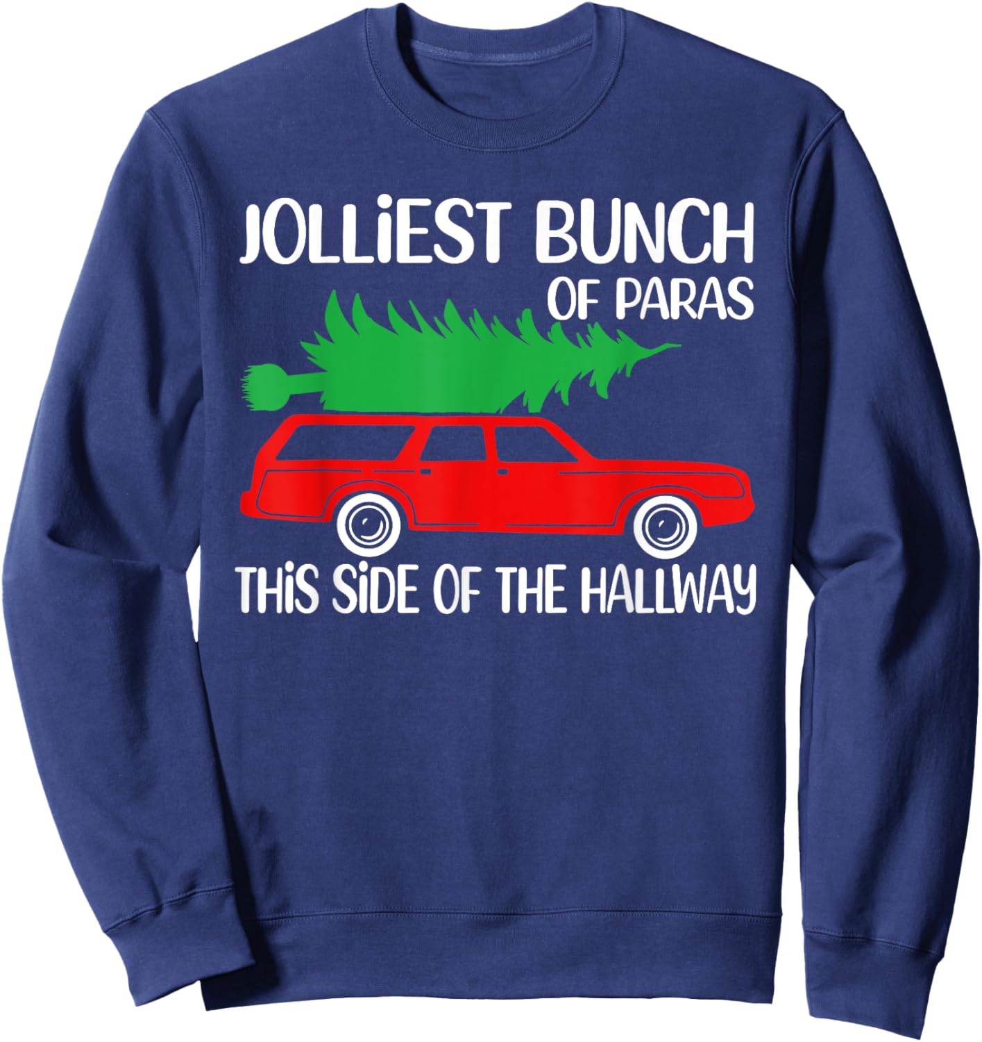 Jolliest Bunch Of Paras This Side Of The Hallway X-mas Sweatshirt - Sweatshirt | Navy