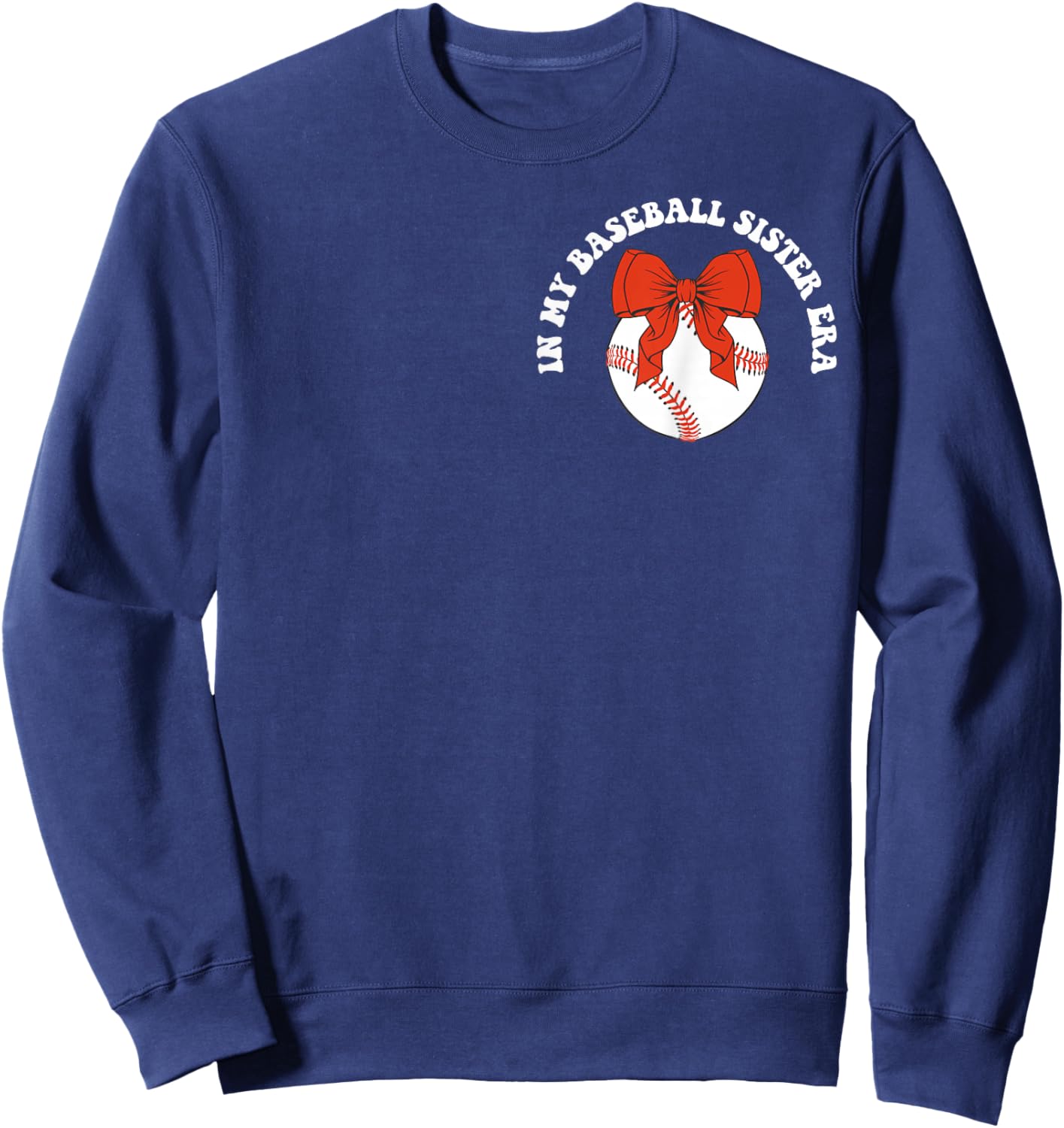 In My Baseball Sister Era Groovy Baseball Sister Sweatshirt - Sweatshirt | Navy