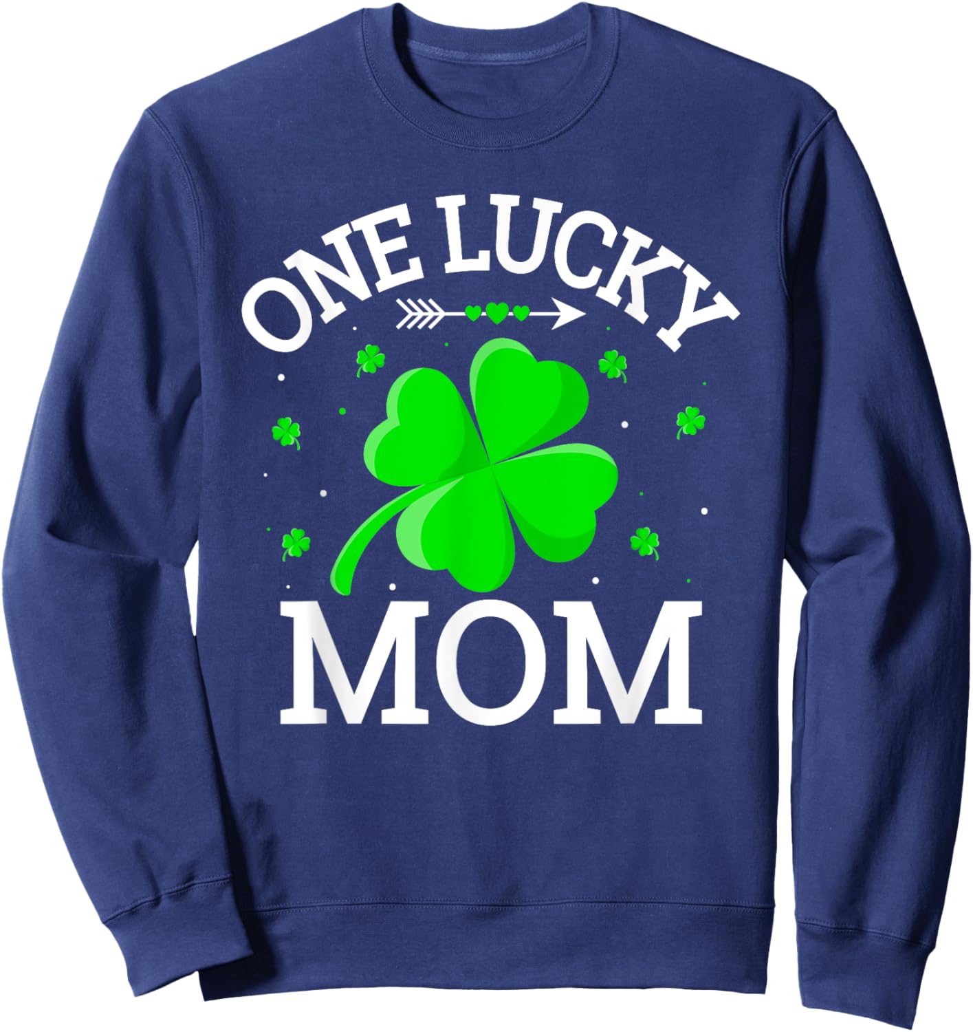 One Lucky Mom Matching St Patrick's Day Sweatshirt - Sweatshirt | Navy