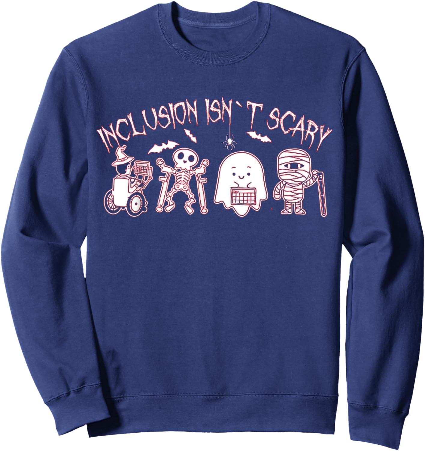 Inclusion Isn't Scary Teacher Skeleton Ghost Cute Sweatshirt - Sweatshirt | Navy