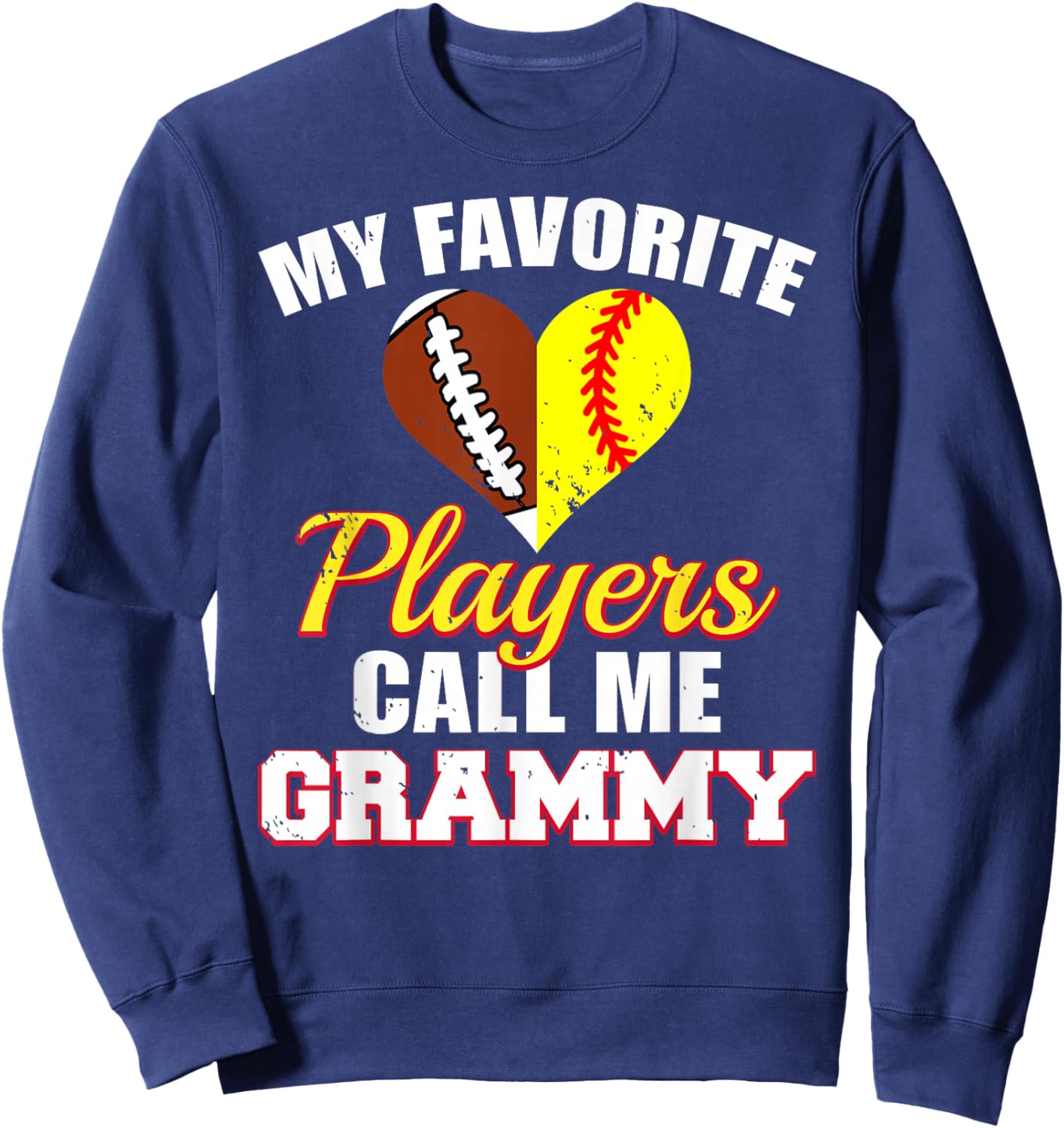 My Favorite Players Call Me Grammy Football Softball Grammy Sweatshirt - Sweatshirt | Navy
