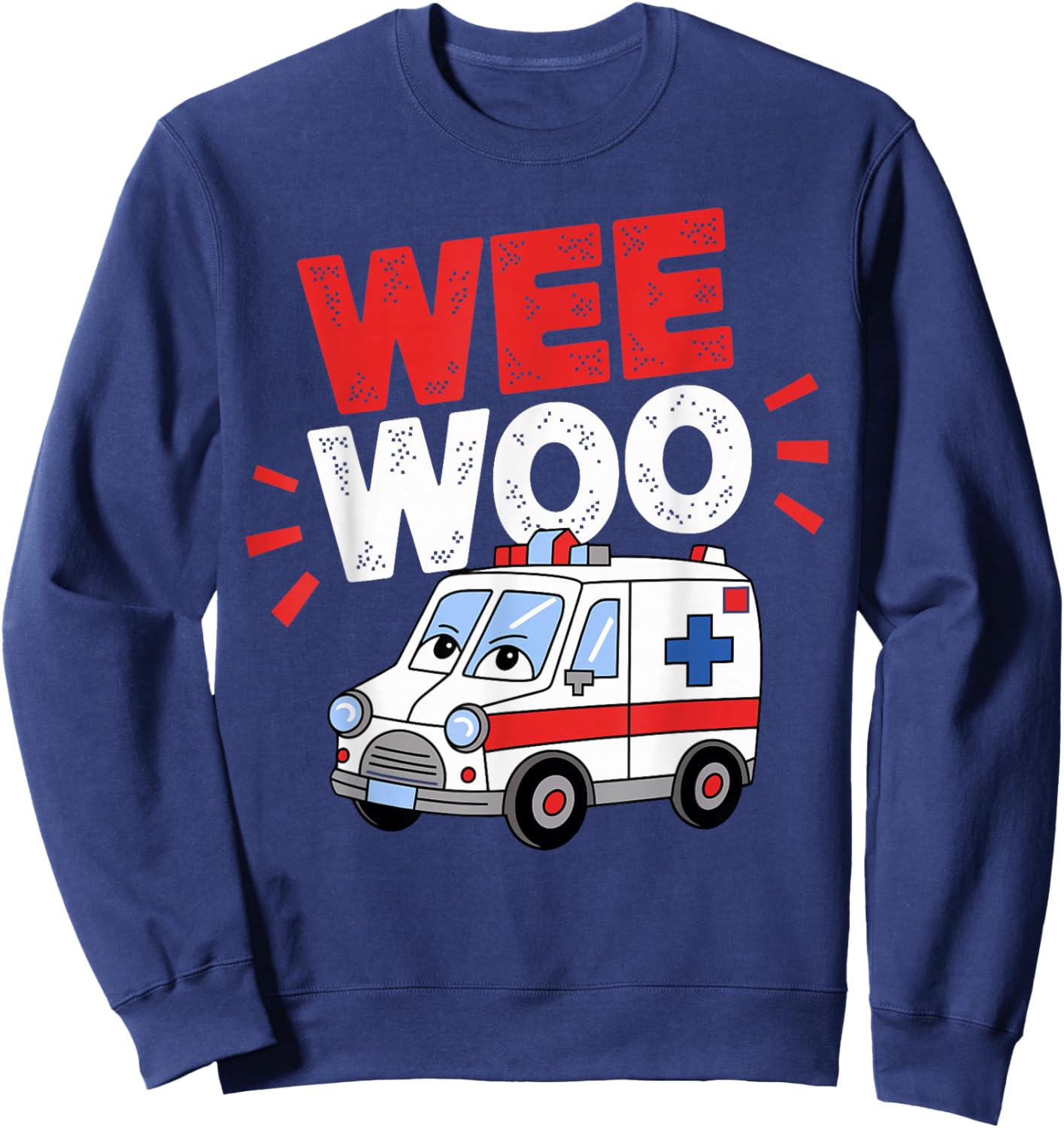 Funny Wee Woo EMT Paramedic - Black, Small, Short Sleeve, Modern, Cartoon, Fun, Classic, Humorous Sweatshirt - Sweatshirt | Navy