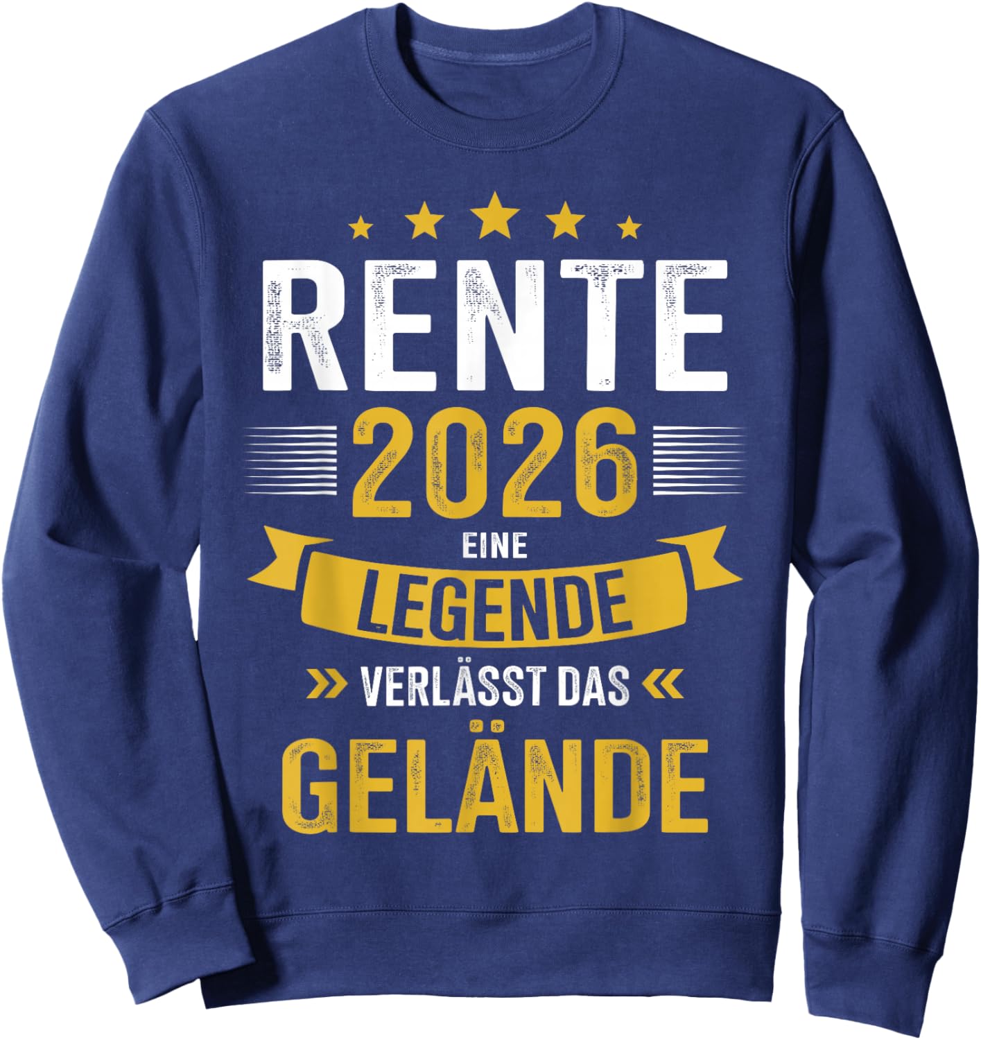 Rente 2026 eine Legende verlässt das Gelände Rentner Sweatshirt - Sweatshirt | Navy