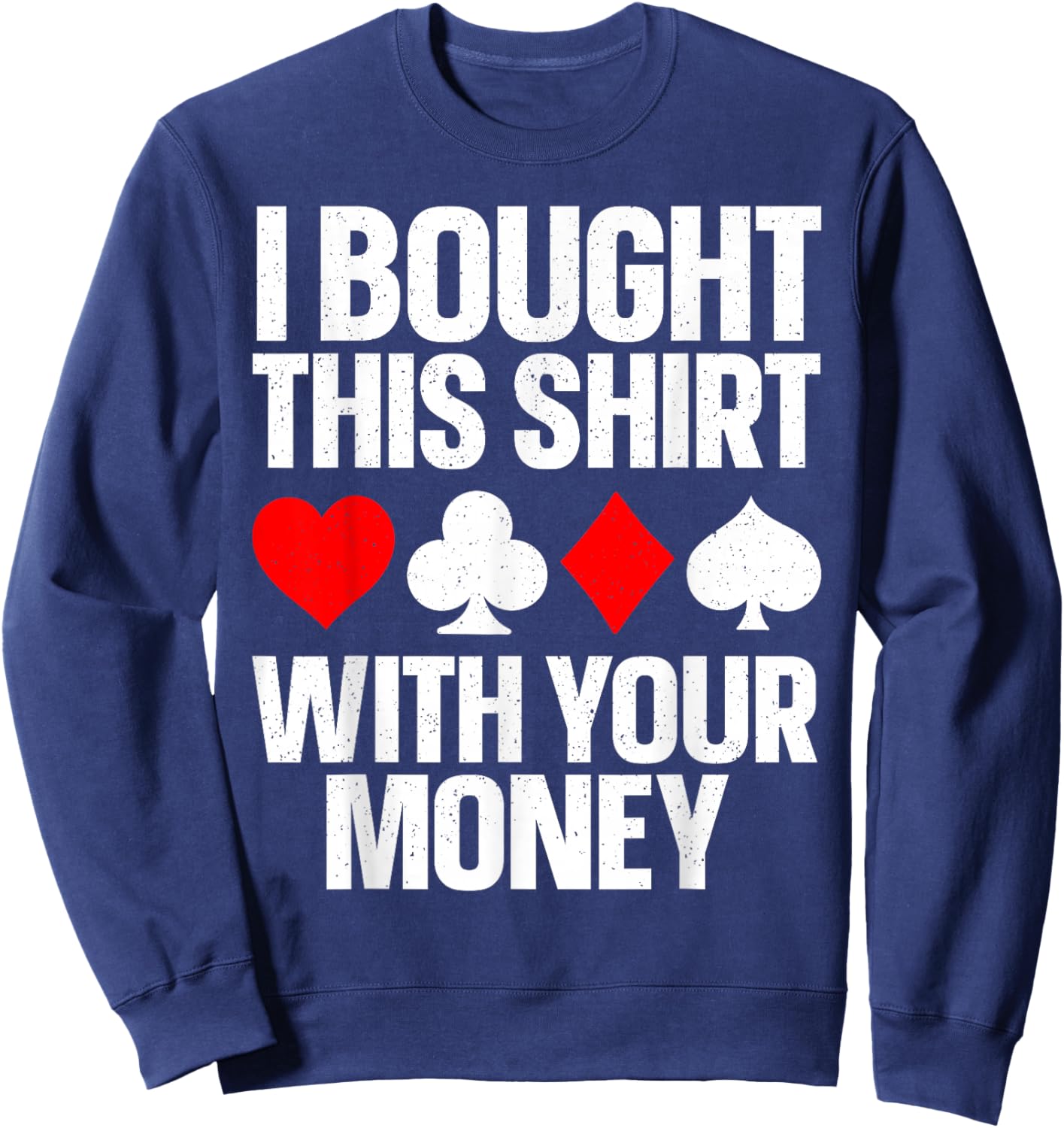 Best Poker Gift Gambling Poker Stuff & Accessories -Adults Poker Player Poker Lover Black Small Classic Fit Short Sleeve Sweatshirt - Sweatshirt | Navy